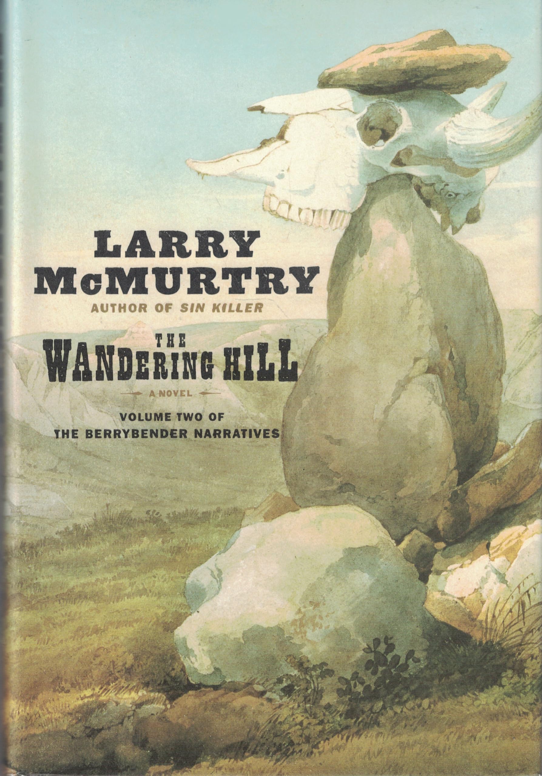 Cover of The Wandering Hill (Berrybender Narrative, Bk 2)