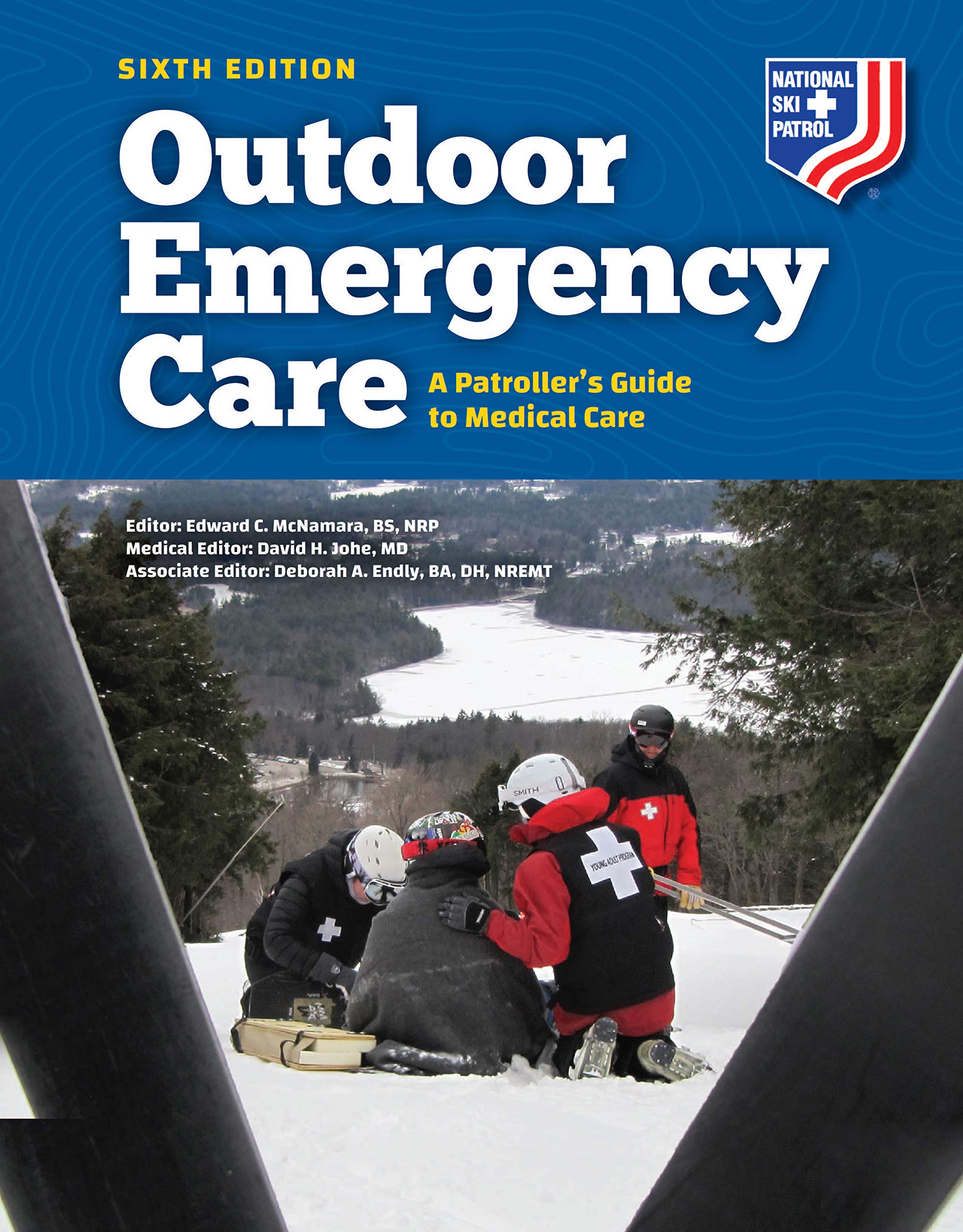 Outdoor Emergency Care: A Patroller’s Guide to Medical Care
