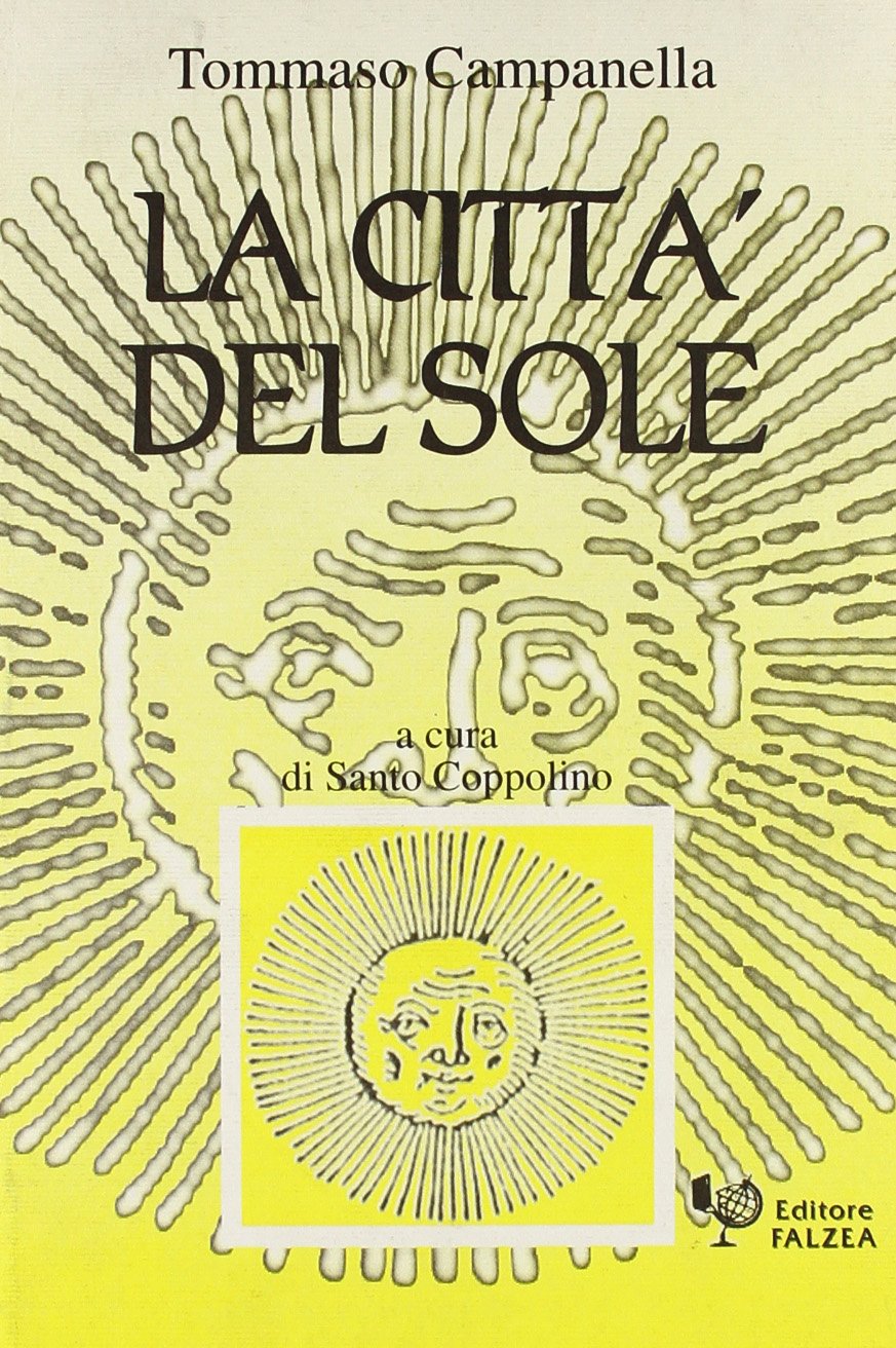 La città del sole Tommaso Campanella 9788882962203 Books La città del sole Tommaso Campanella 9788882962203 Books