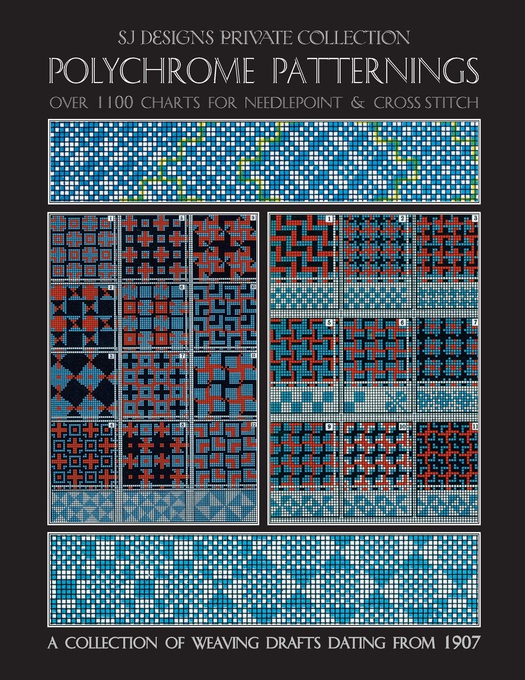 POLYCHROME PATTERNINGS: Over 1100 Charts for Needlepoint & Cross Stitch