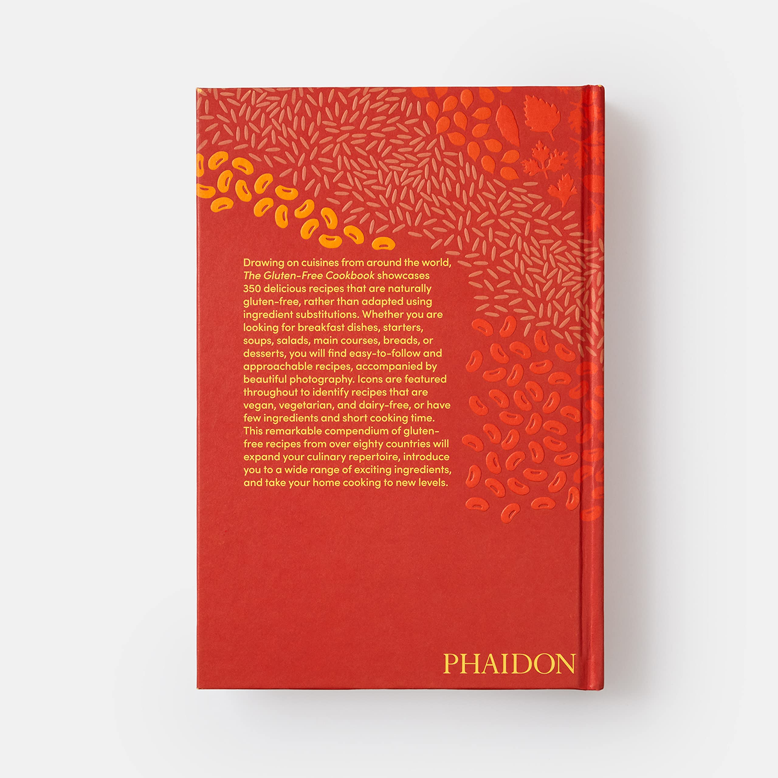 The gluten-free cookbook: 350 Delicious and Naturally Gluten-Free Recipes from More Than 80 Countries