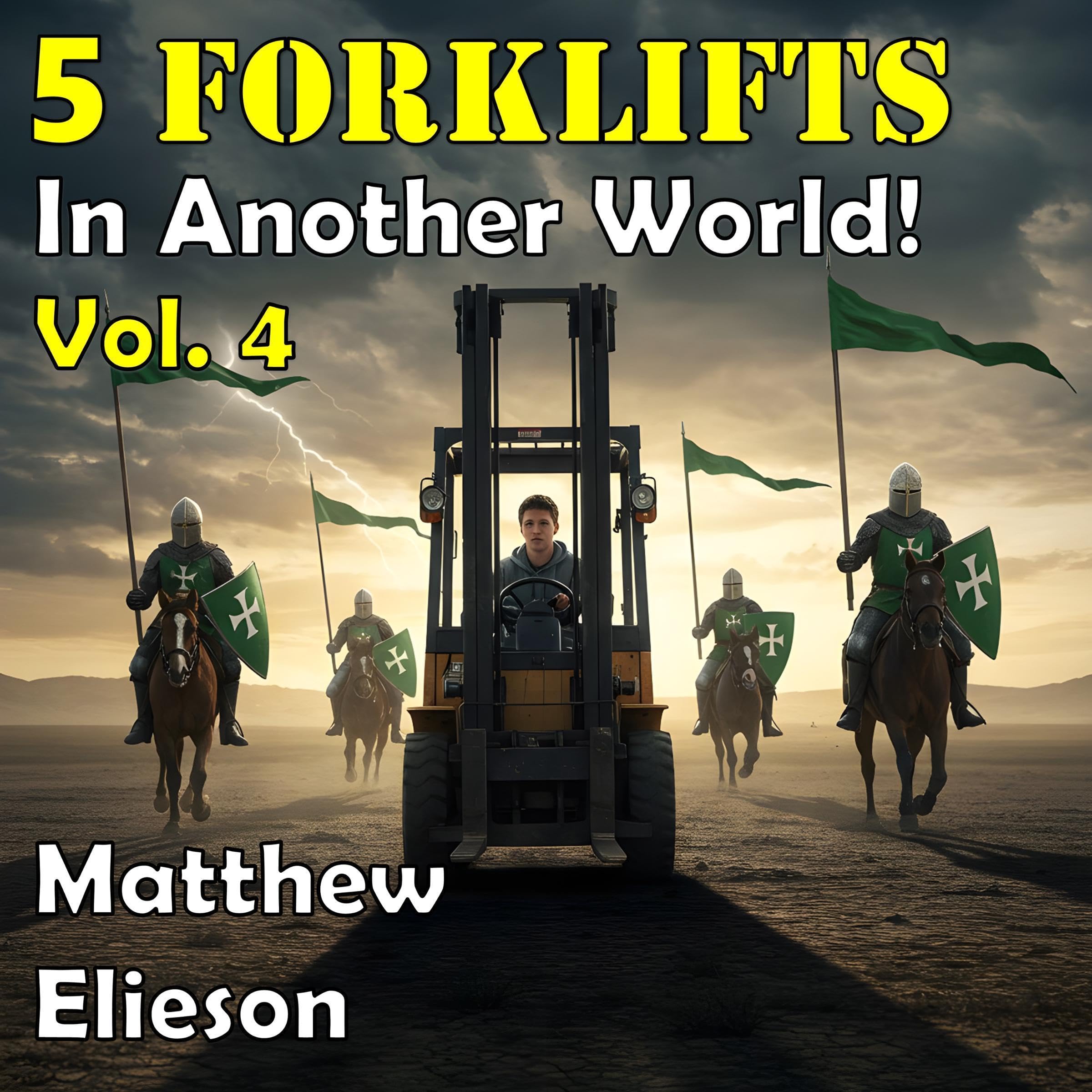 5 Forklifts in Another World!, Vol. 4