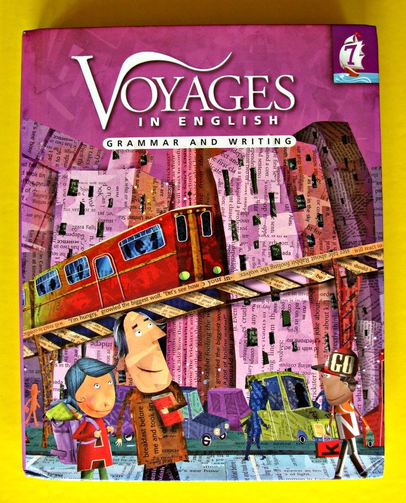 Voyages in English Grade 7 Student Edition: Grammar and Writing (Volume 7) (Voyages in English 2011)