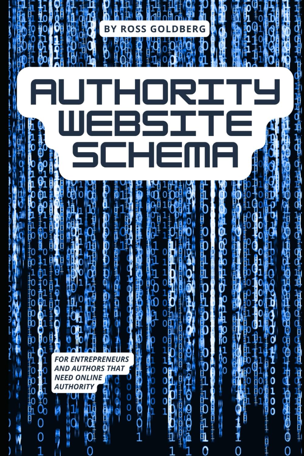 Authority Website Schema: Complete Schema Markup Implementation Guide For Entrepreneurs And Authors