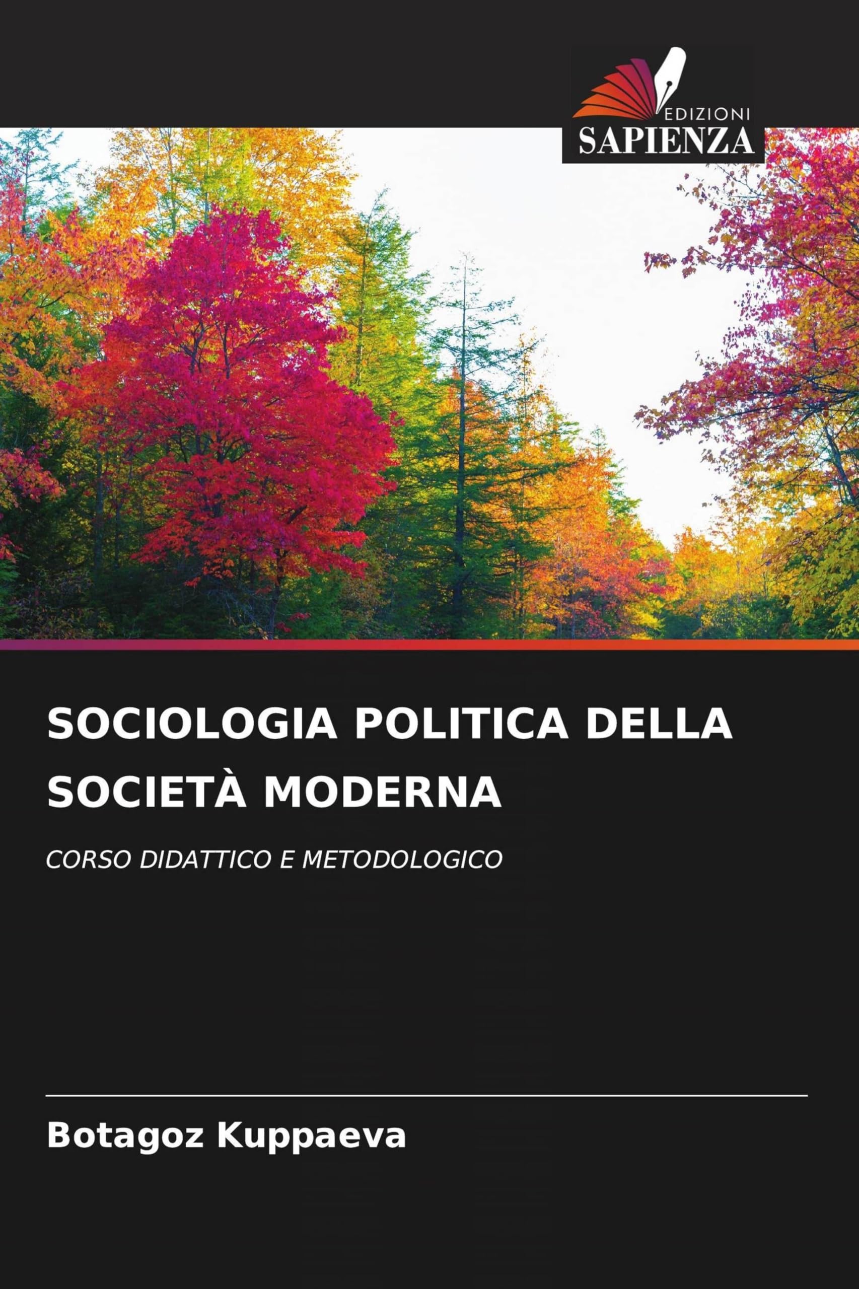 Sociologia Politica Della Società Moderna: CORSO DIDATTICO E METODOLOGICO