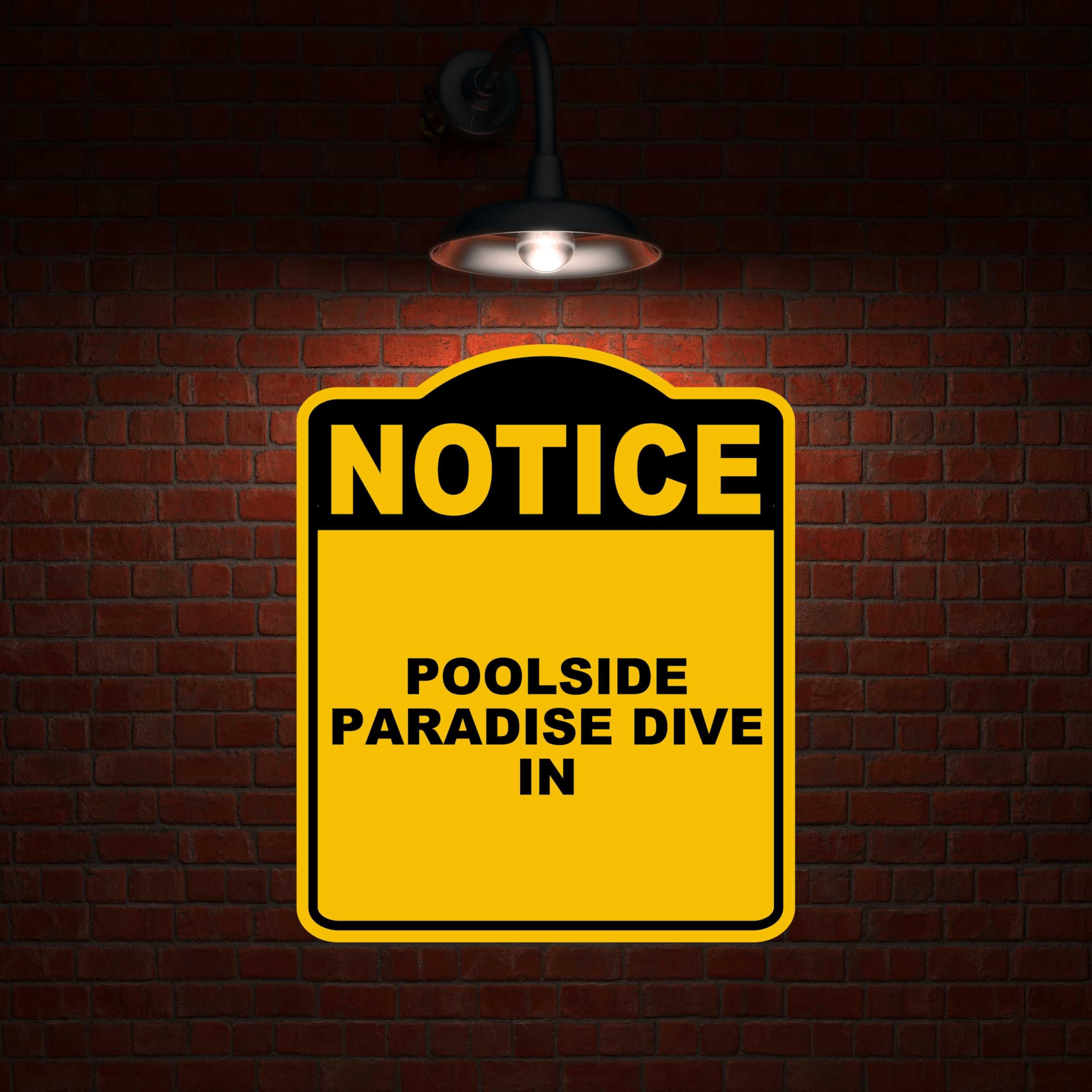 POOLSIDE PARADISE DIVE IN Notice Yellow Black Aluminum Composite Sign 15 x 18 inches