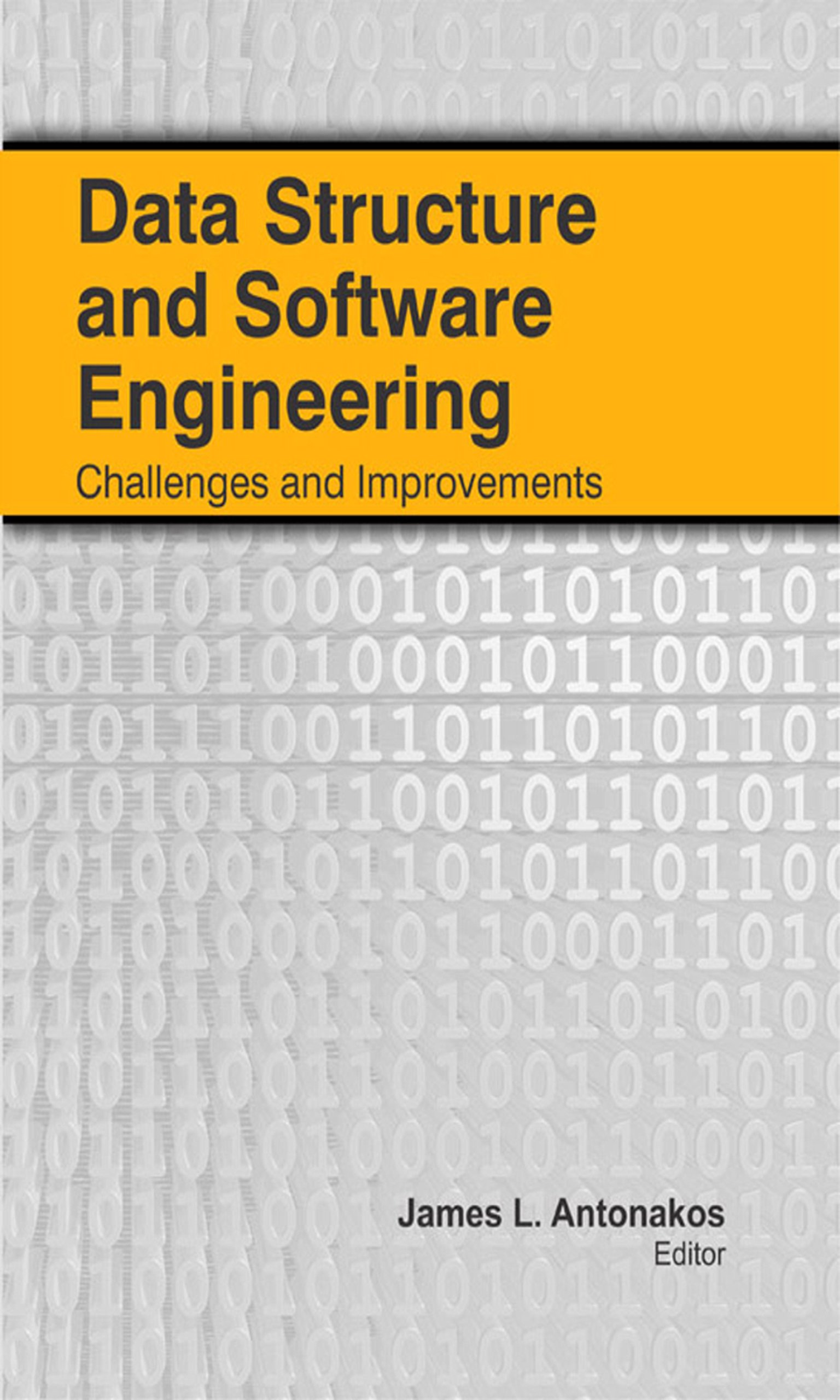 Data Structure and Software Engineering: Challenges and Improvements (English Edition)
