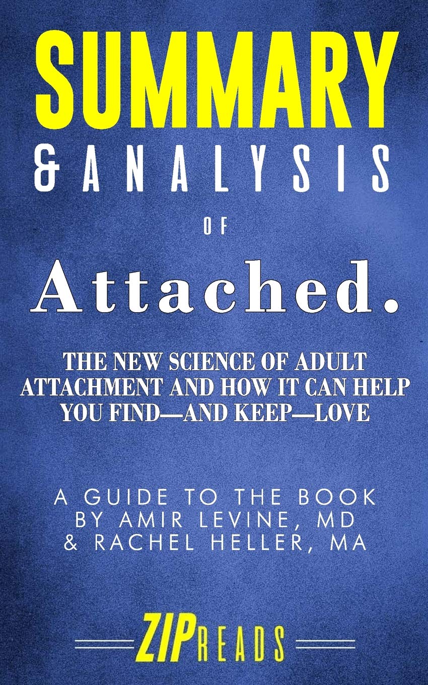 Buy Summary & Analysis of Attached The New Science of Adult Attachment