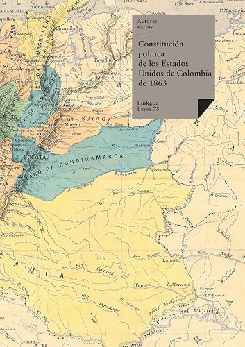 Constitución política de los Estados Unidos de Colombia de 1863