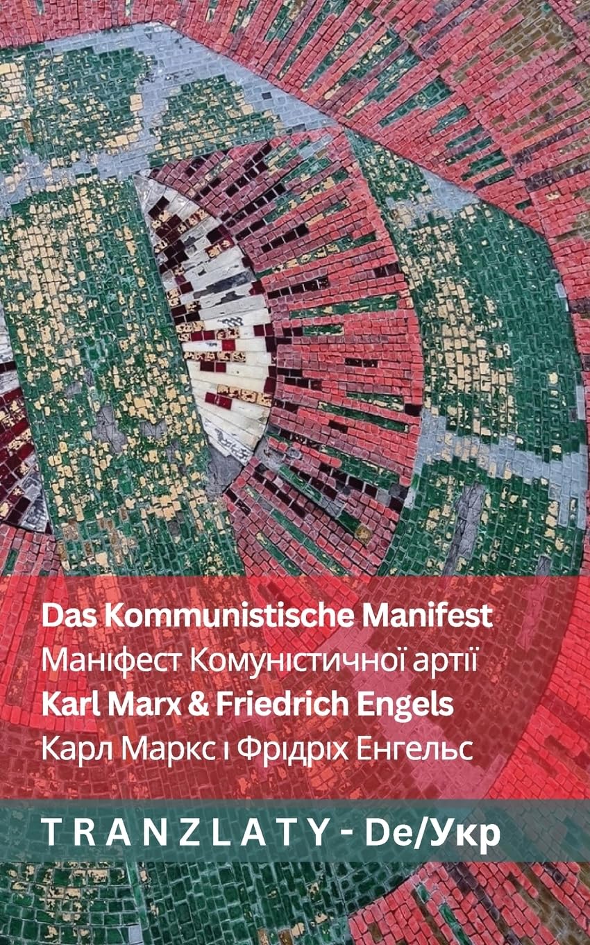 Das Kommunistische Manifest / Маніфест Комуністичної партії: Tranzlaty Deutsch Українська