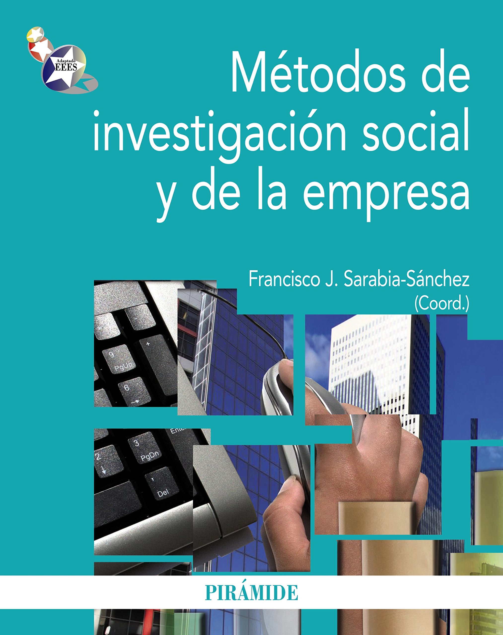 Métodos de investigación social y de la empresa (Economía y Empresa)