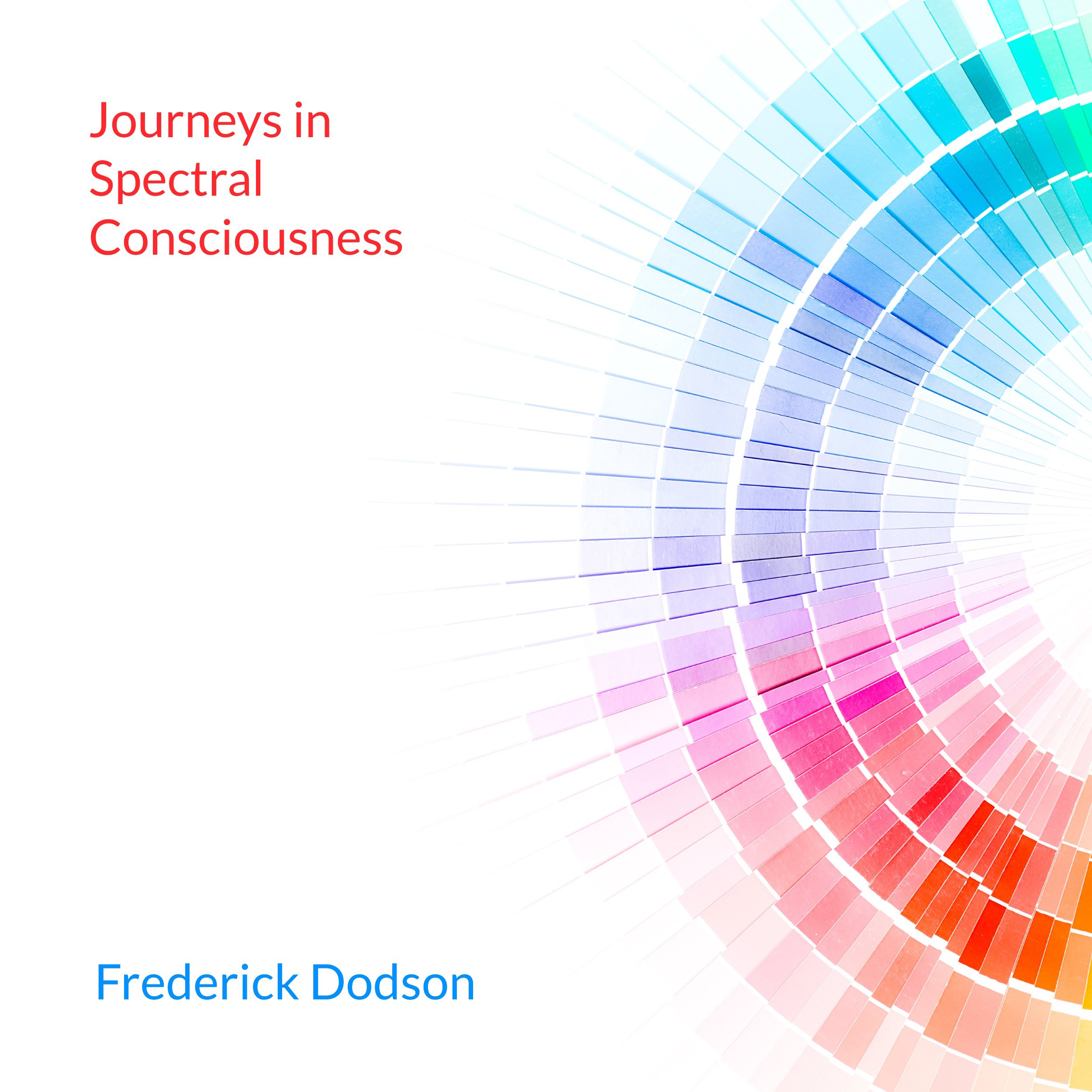 Cover art for Journeys in Spectral Consciousness