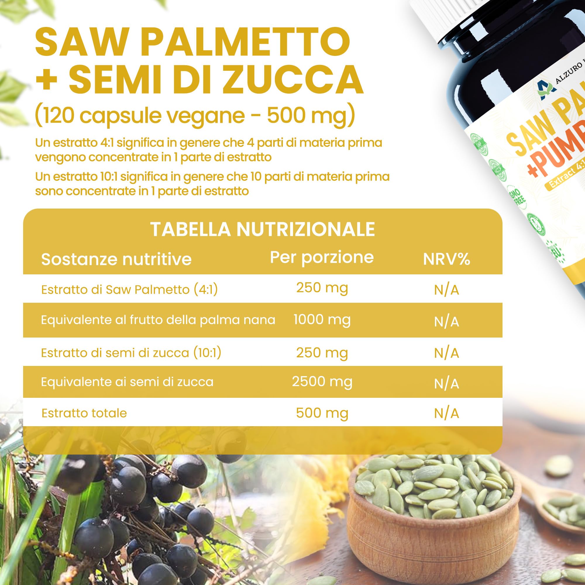 Saw Palmetto e semi di Zucca | 500mg estratto (4:1 & 10:1) | 120 veg capsule | 4 Mesi | Cucurbita pepo | GMP & Testato da Laboratorio Indipendente