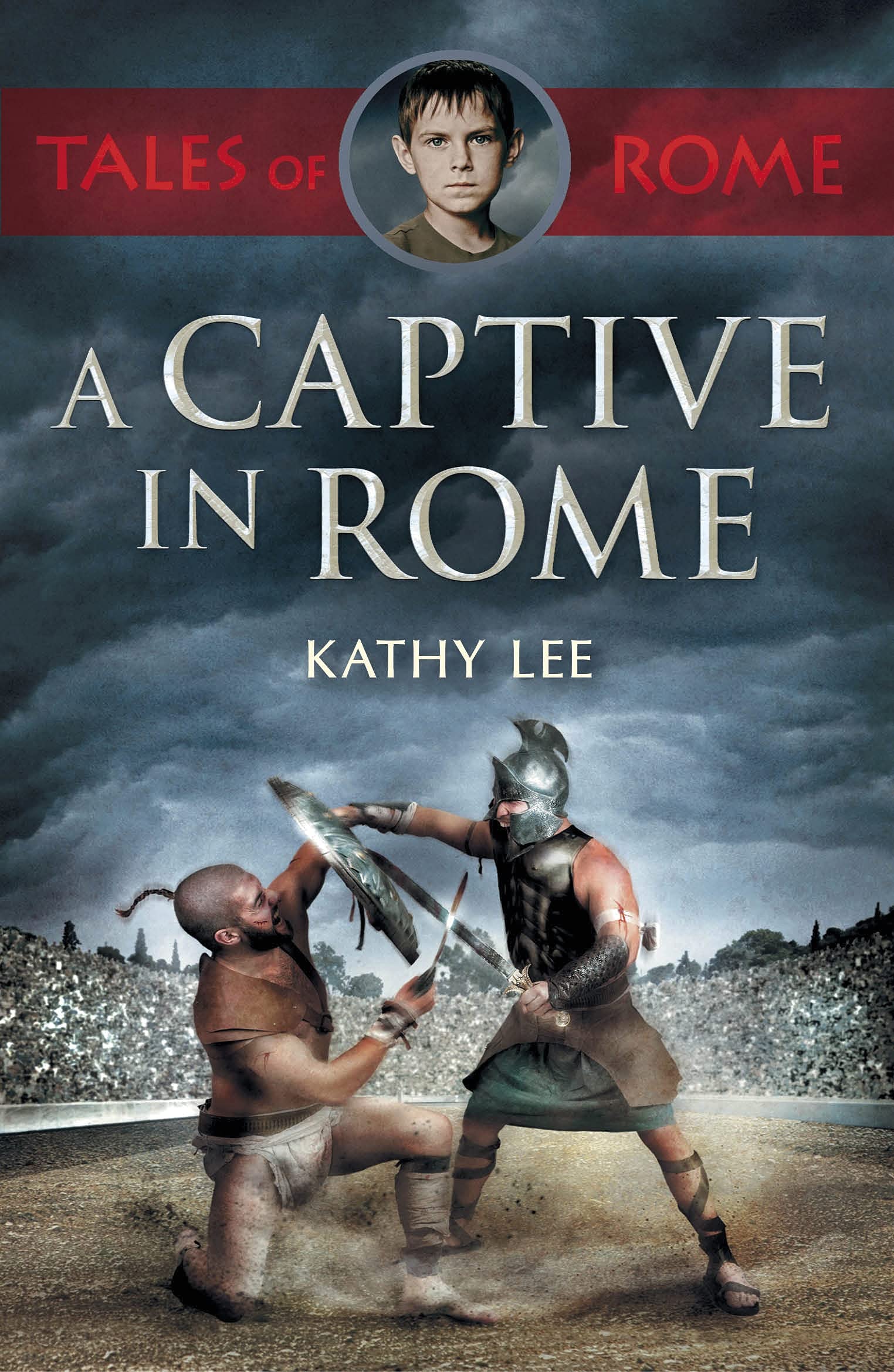 A Captive in Rome (Tales of Rome 1)-Kathy Lee