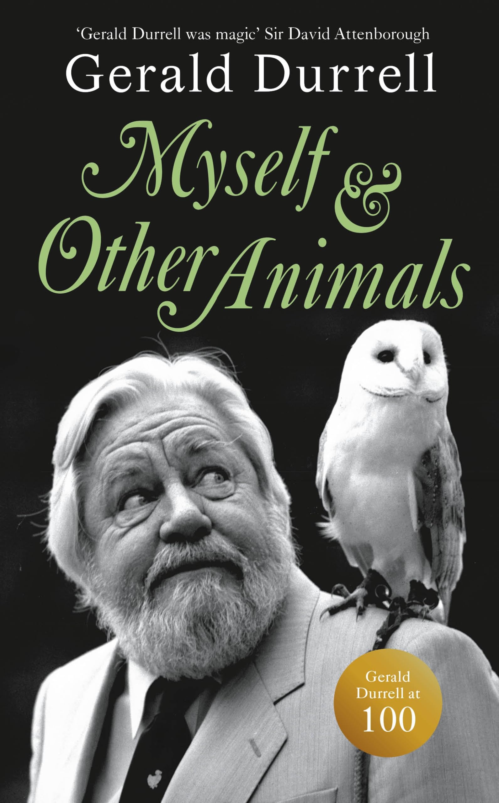 The Myself and Other Animals: A posthumous work, Durrell, Durrell,,.