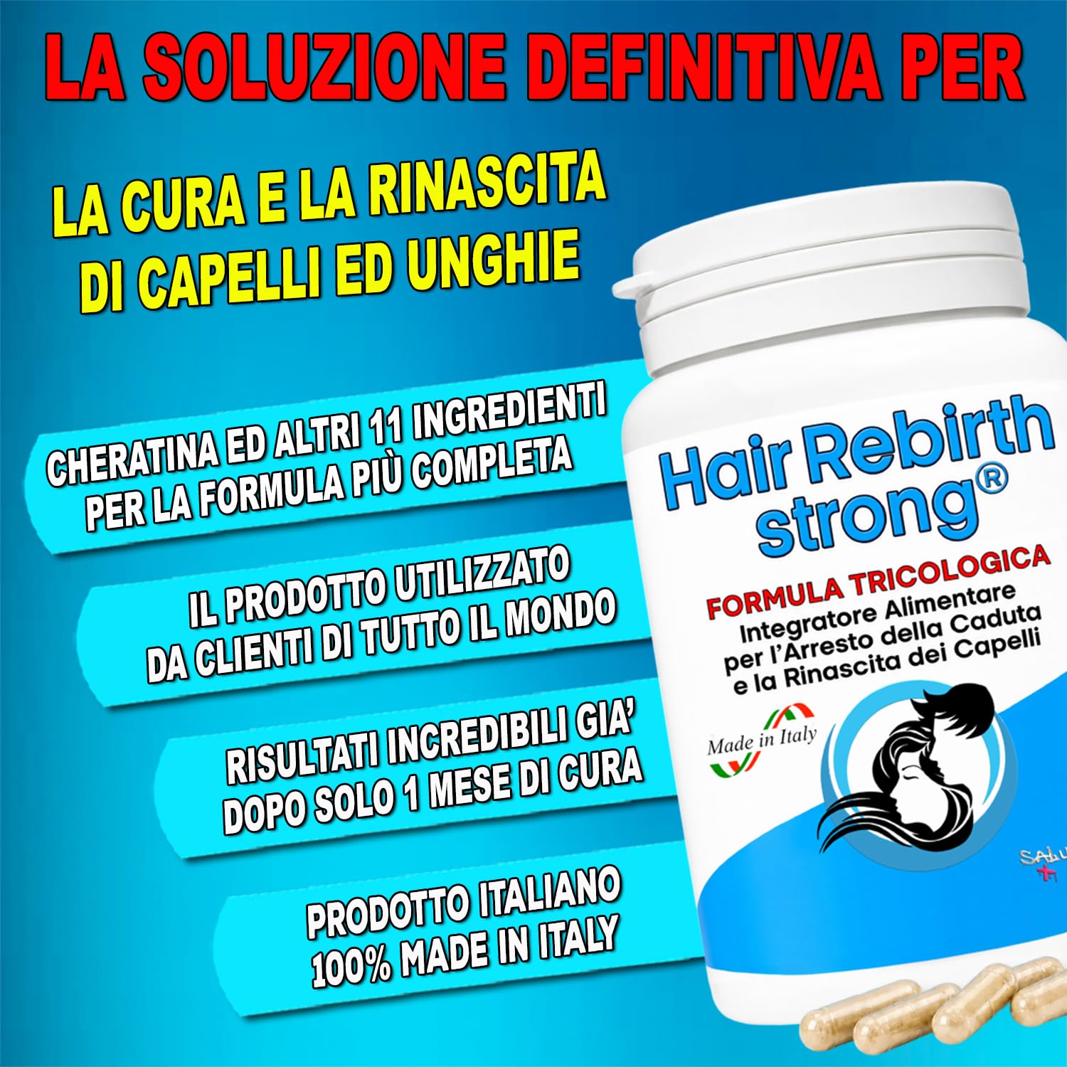 HAIR REBIRTH STRONG * 3 Flaconi: 270 capsule * la Migliore Cura per i Capelli * Nuova Formula Tricologica: Cheratina Biotina Cistina Calcio D Vitamina B * Blocco della Caduta e Rinascita dei Capelli