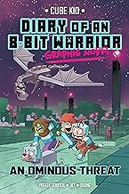 Diary of an 8-Bit Warrior Graphic Novel: An Ominous Threat (8-Bit Warrior Graphic Novels)