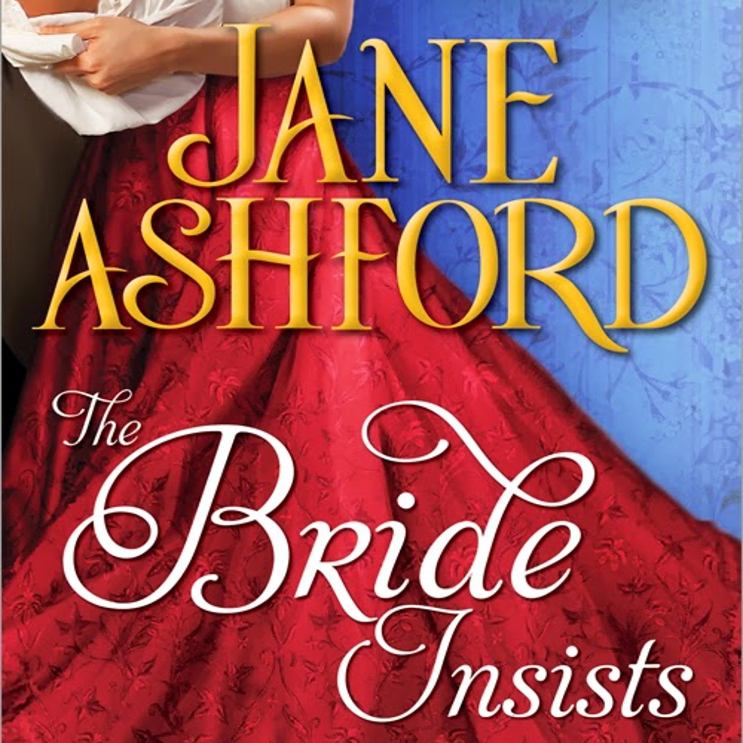 The Bride Insists