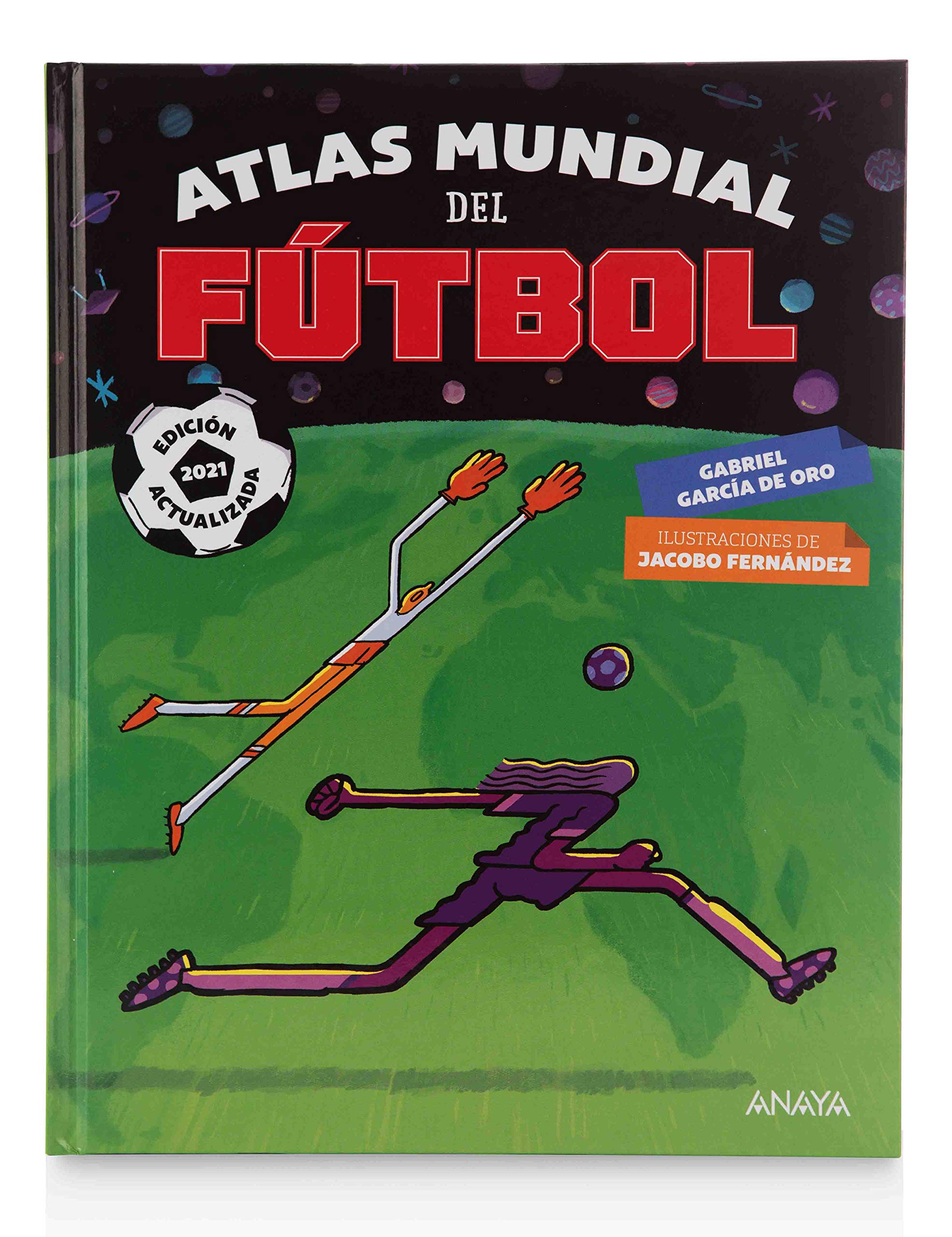 Atlas mundial del fútbol: Edición actualizada 2021