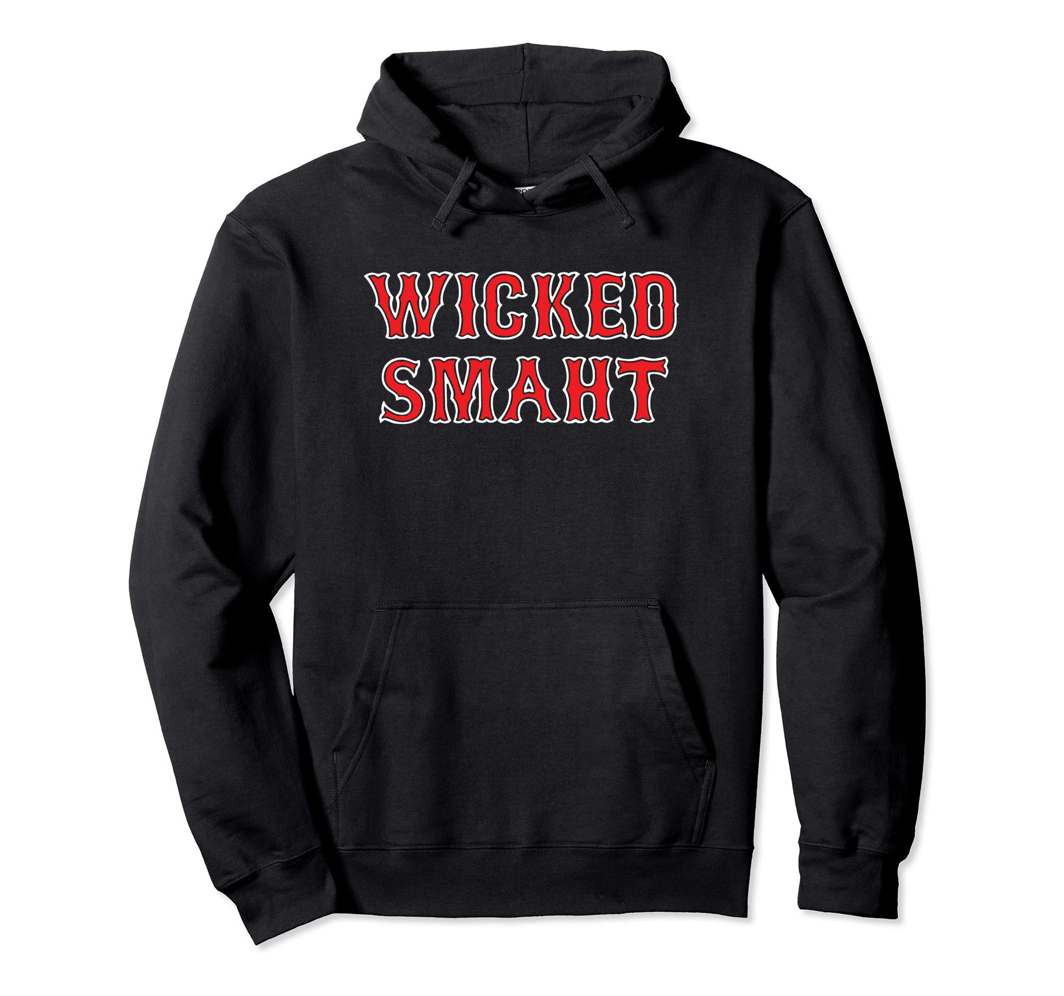 Wicked Smaht Hoodie funny saying sarcastic humor cool Boston Pullover Hoodie