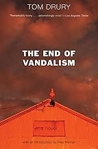 The End of Vandalism: A Novel