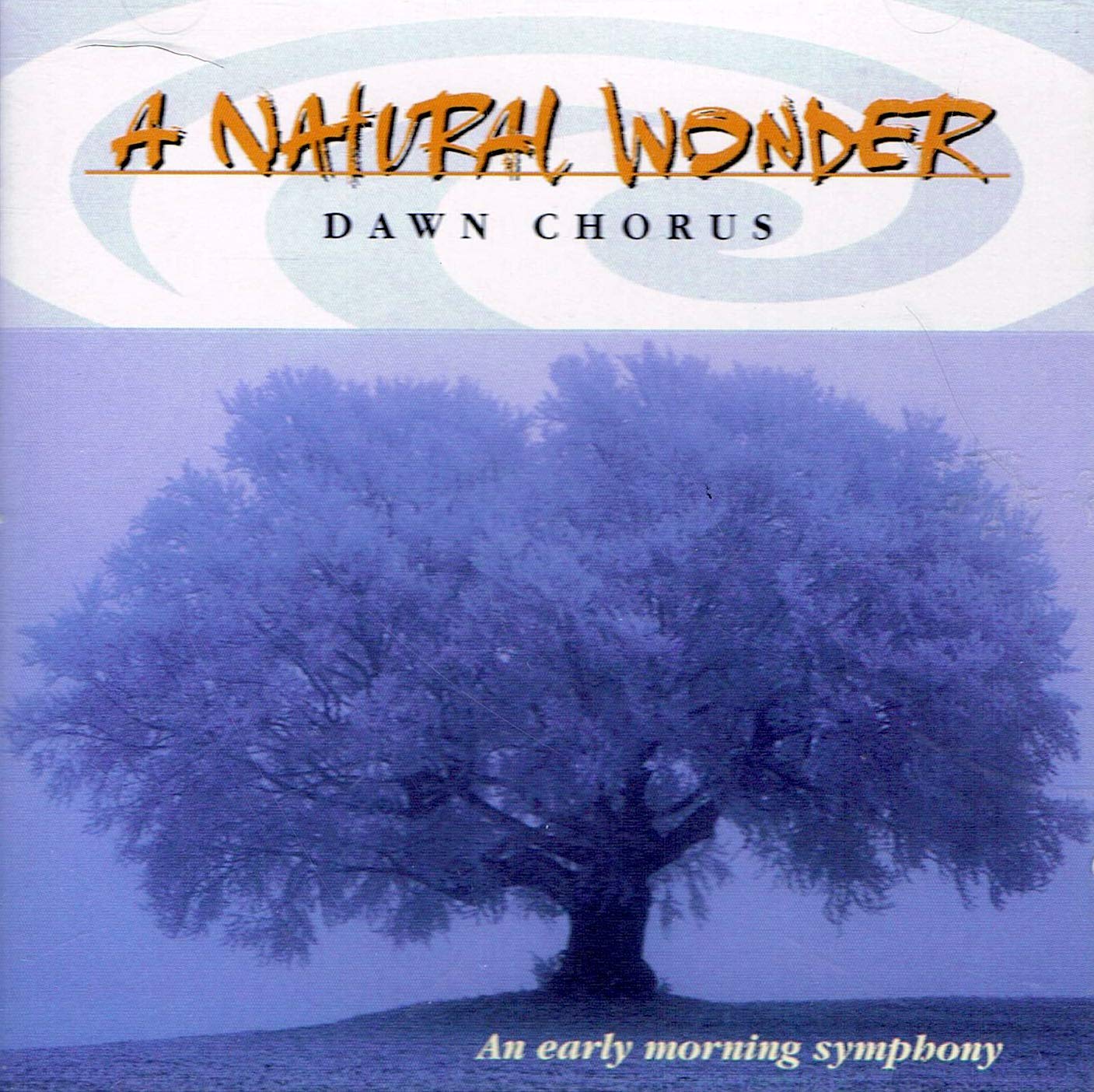 A Natural Wonder - Dawn Chorus - A Early Morning Symphony [Audio CD]