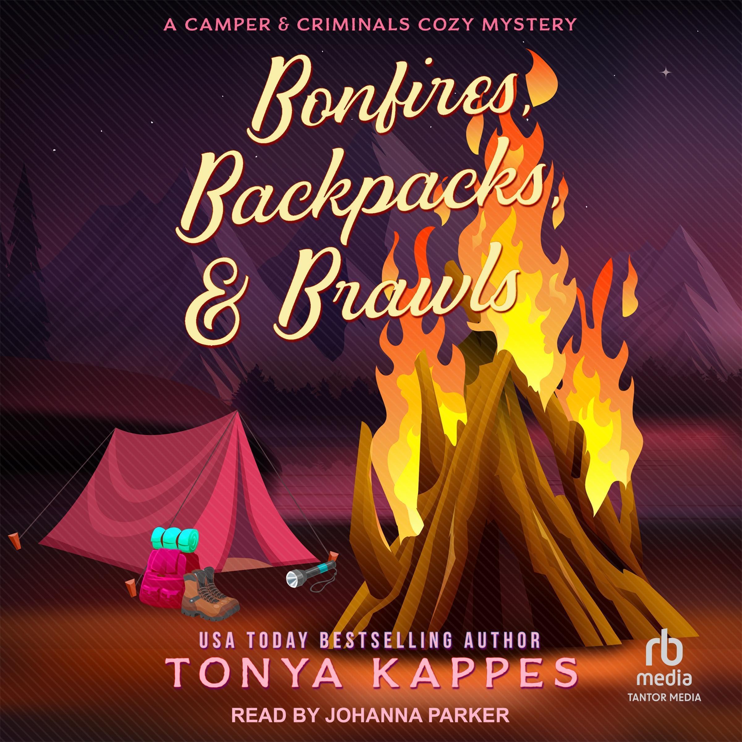 Cover art for Bonfires, Backpacks, &amp; Brawls