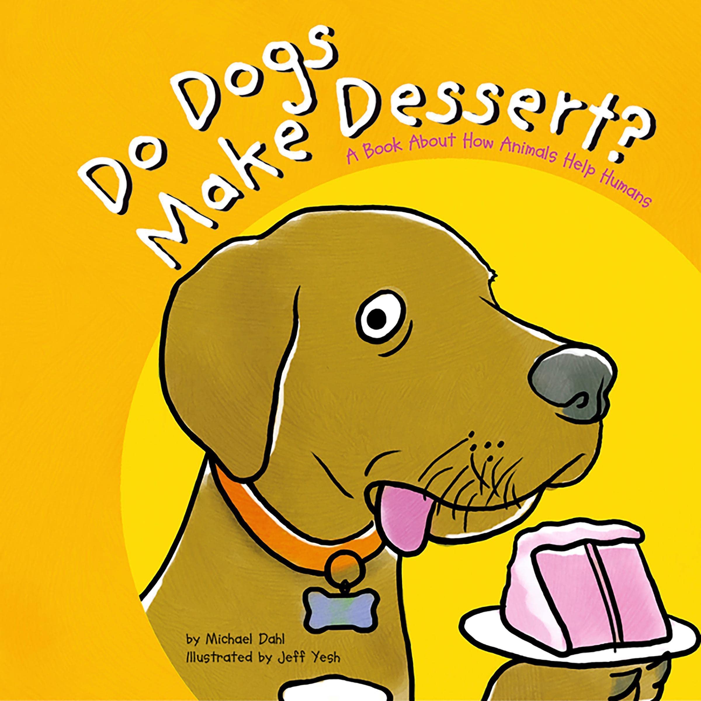 Do Dogs Make Dessert?
