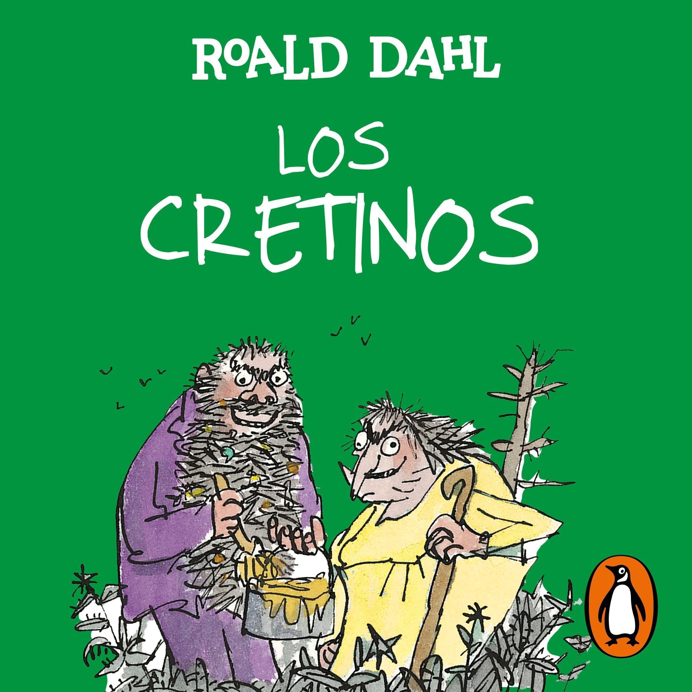 Los Cretinos [The Twits]