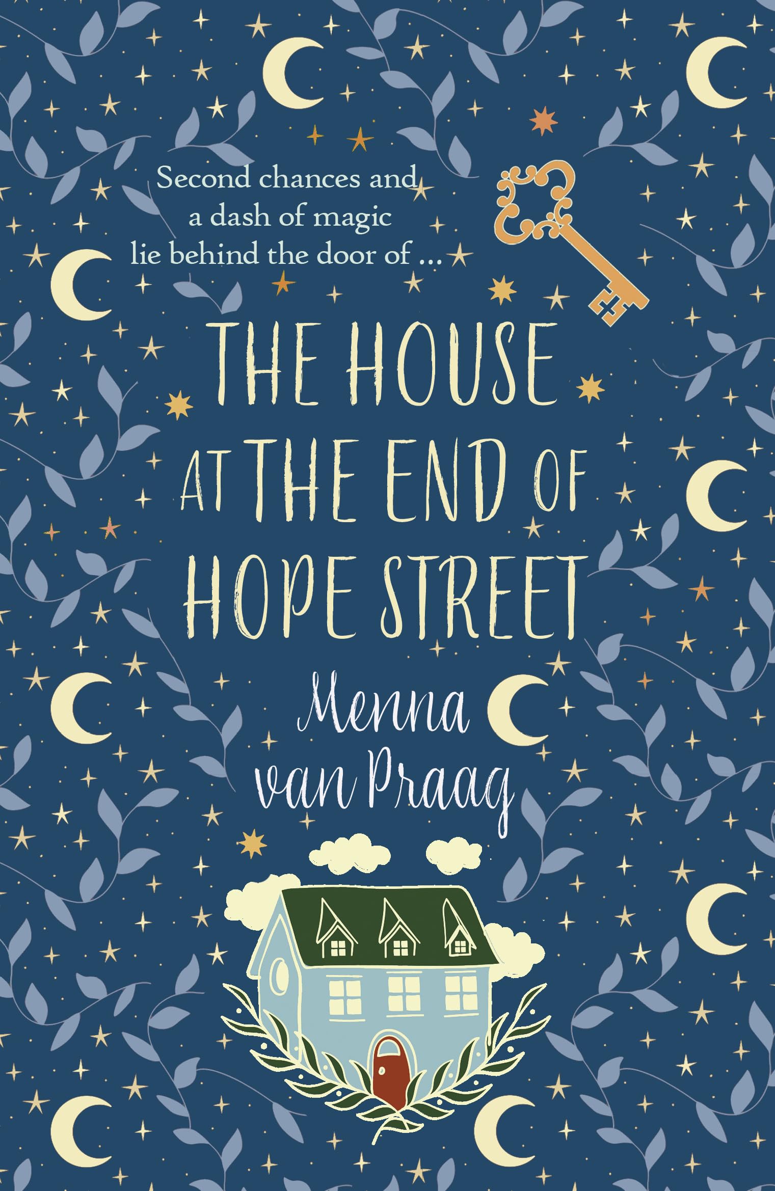 The House at the End of Hope Street by Menna van Praag - 9780749032333