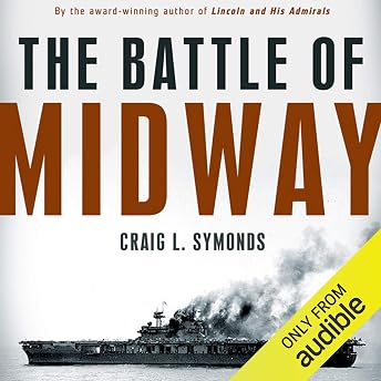 The Battle of Midway (Pivotal Moments in American History) Audiobook by Craig L. Symonds episode artwork