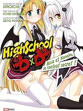 Download HIGH SCHOOL DXD : ASIA ET KONECO LE CONTRAT SECRET PDF