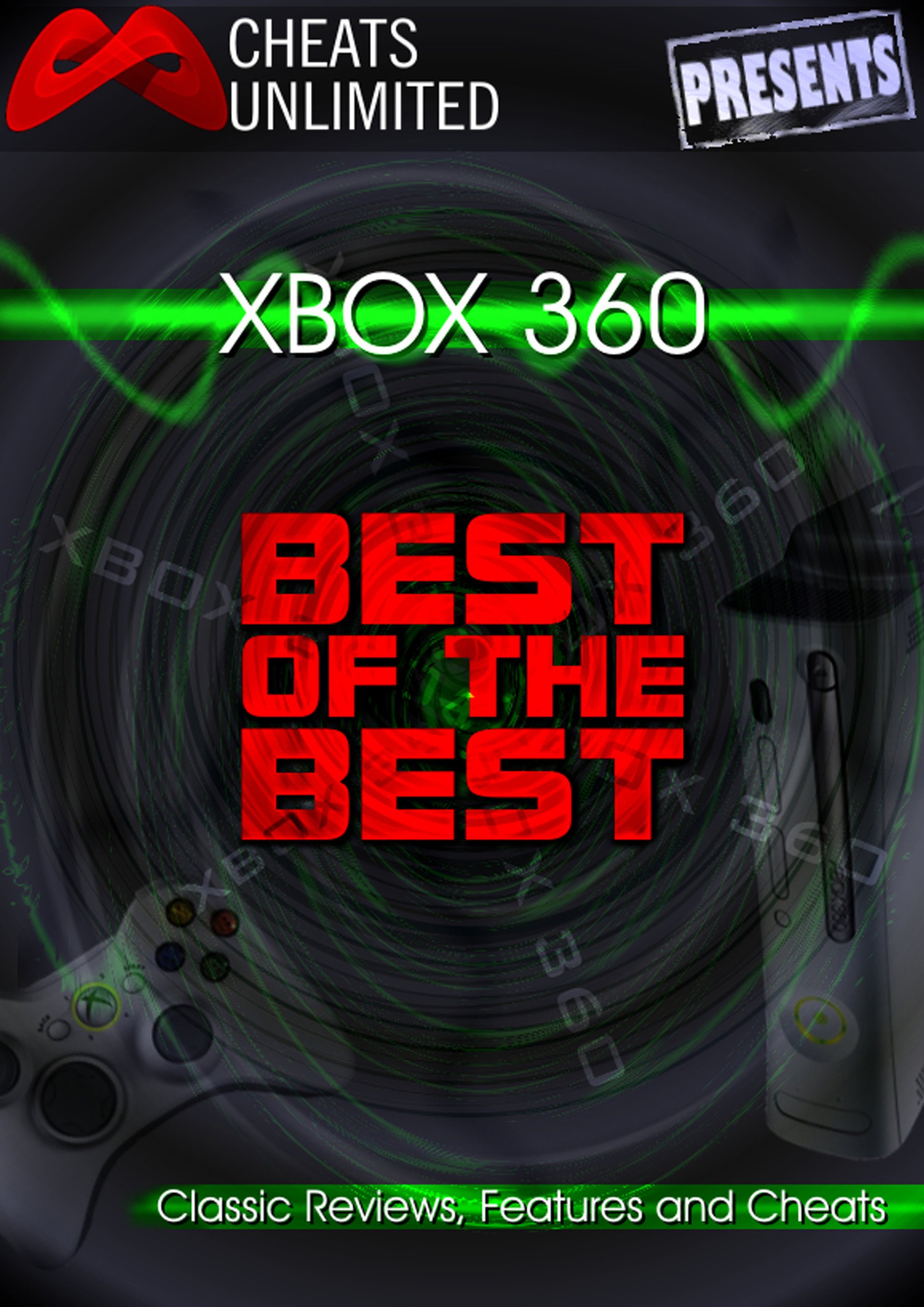 Buy Cheats Unlimited presents Xbox 360: The Best of the Best: Classic Reviews, Features and Cheats — BookShops.in