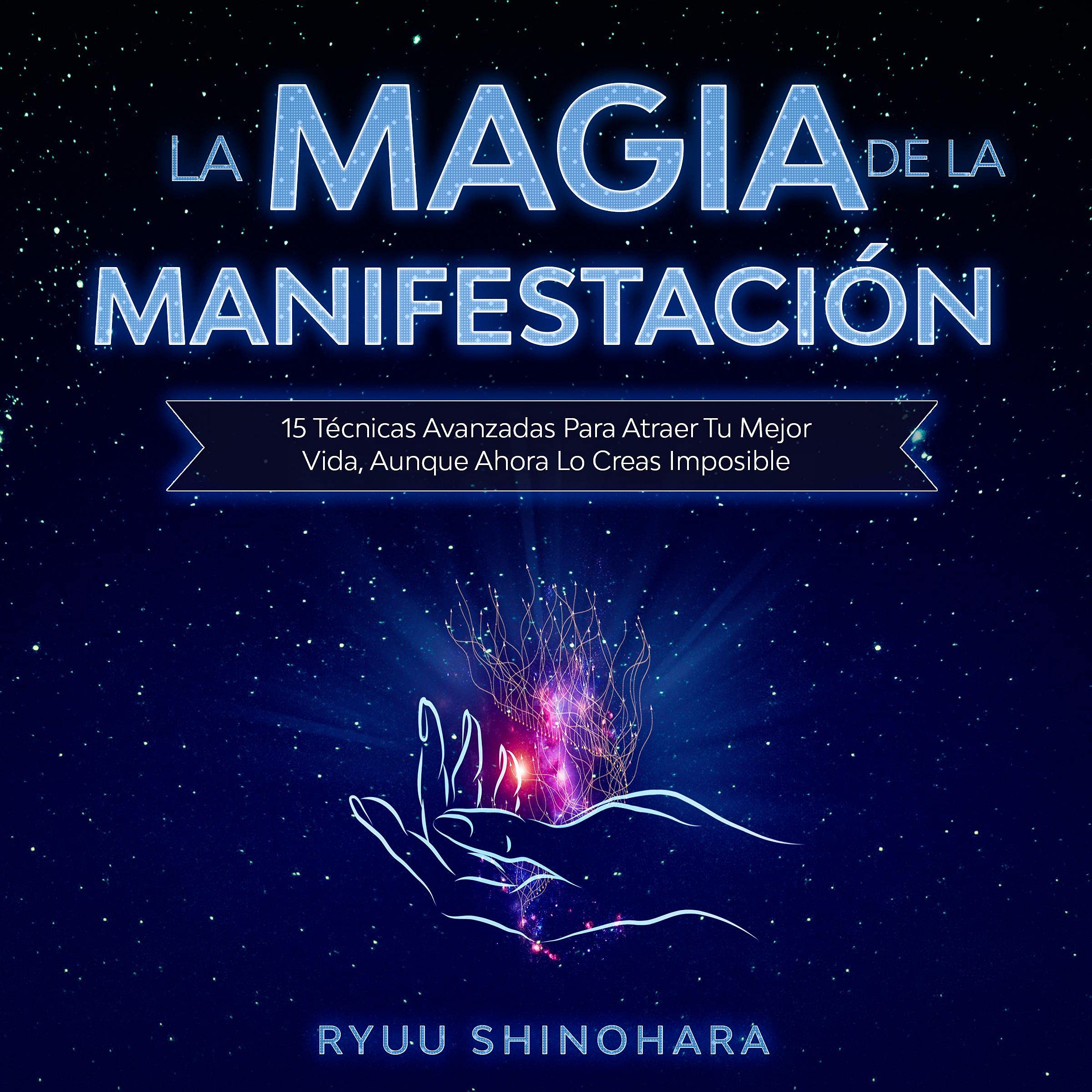 Cover art for La magia de la manifestación [The Magic of the Manifestation]