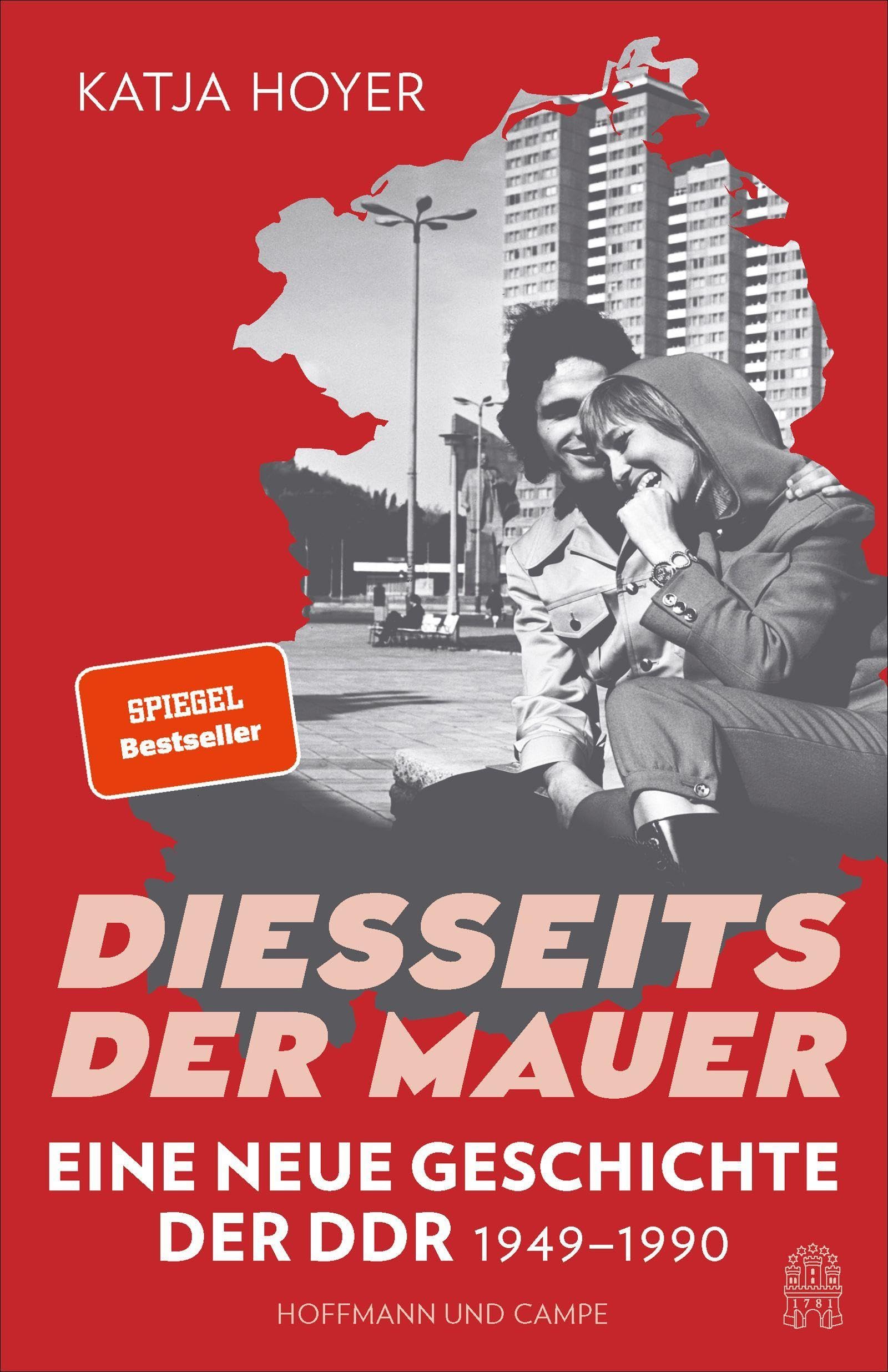 Diesseits der Mauer: Eine neue Geschichte der DDR 1949-1990
