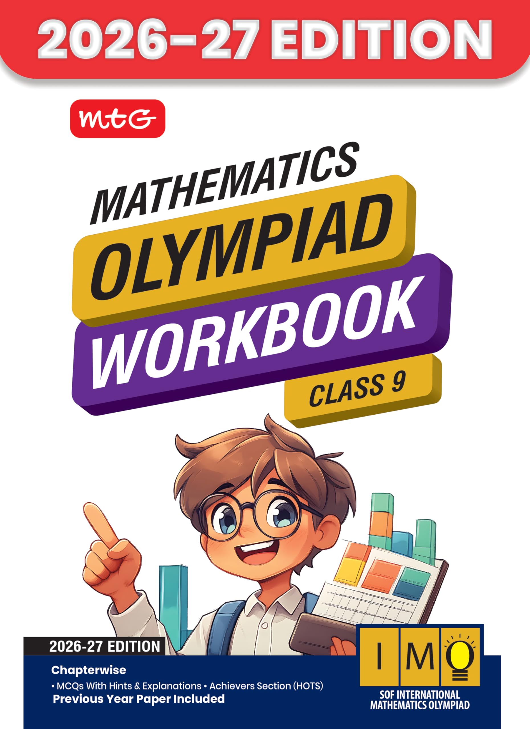 MTG International Mathematics Olympiad (IMO) Workbook Class 9 - Chapter-wise MCQs with Achievers Section - SOF Olympiad Books For 2026-27 Exam