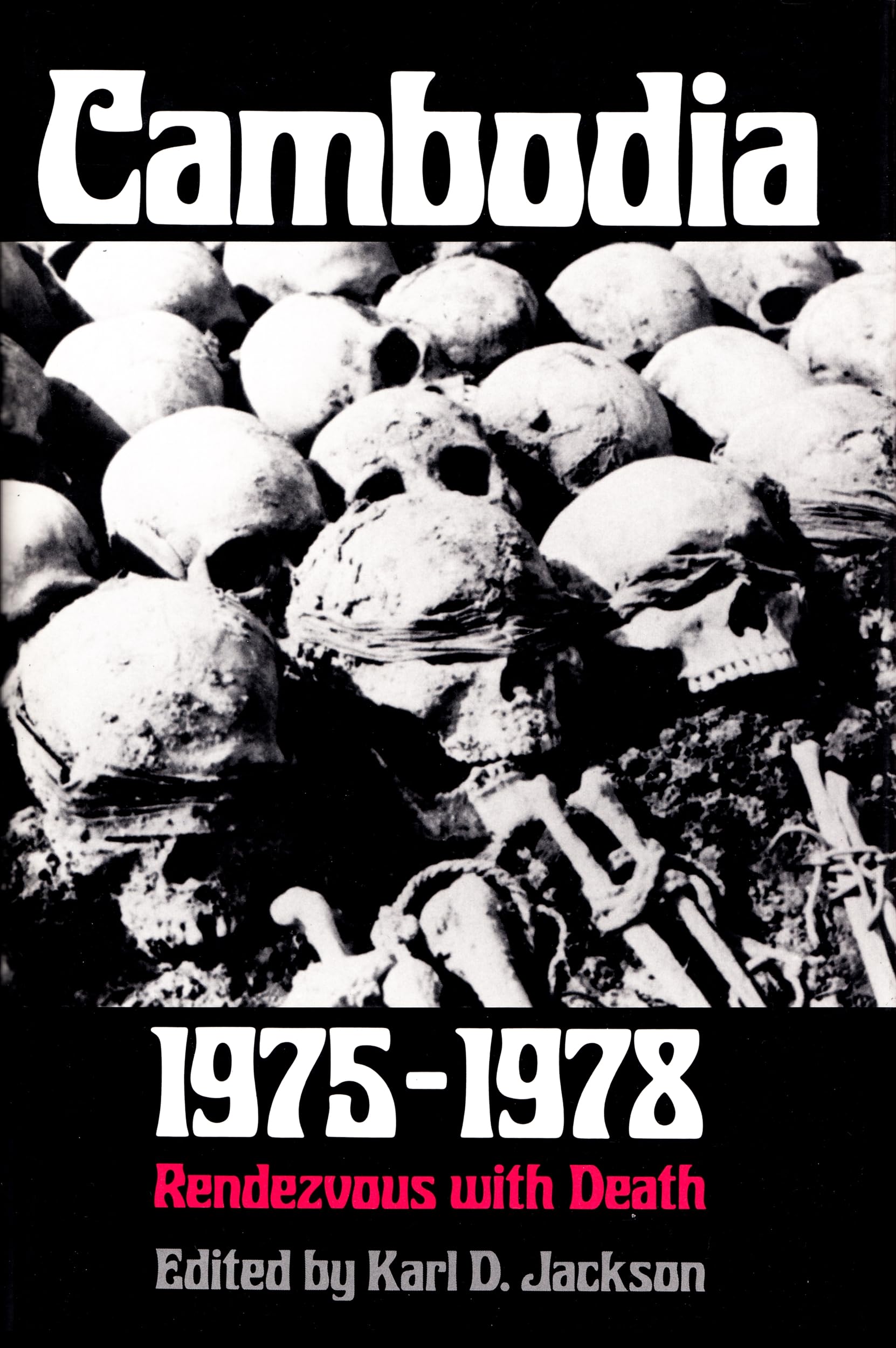 Buy Cambodia, 1975–1978 – Rendezvous With Death — BookShops.in
