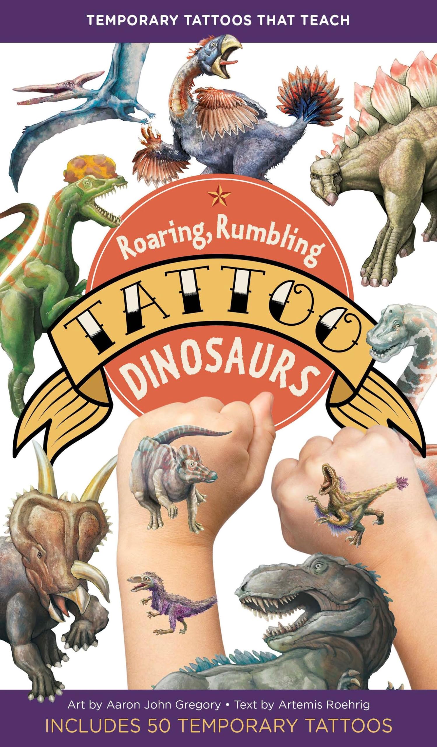Roaring, Rumbling Tattoo Dinosaurs : 50 Temporary Tattoos That Teach