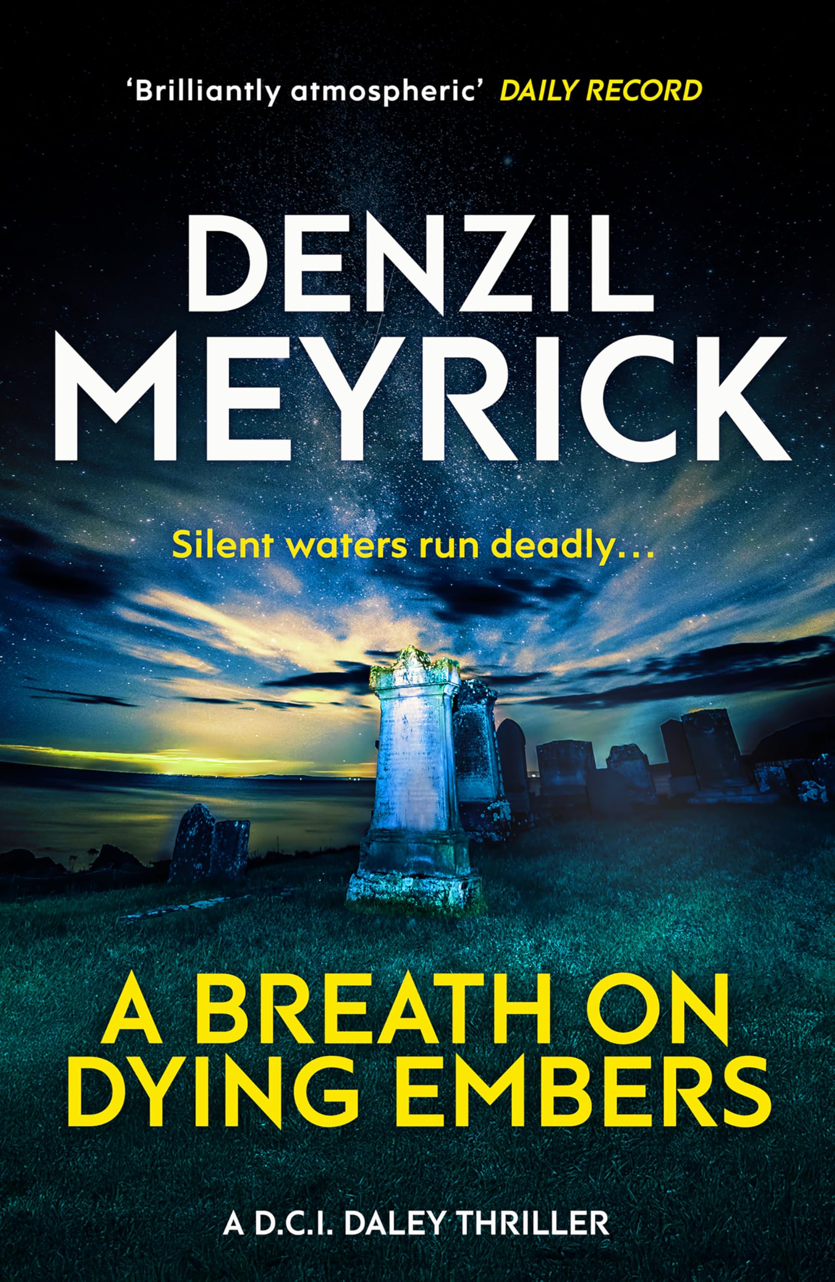 Denzil Meyrick A Breath on Dying Embers Paperback Book