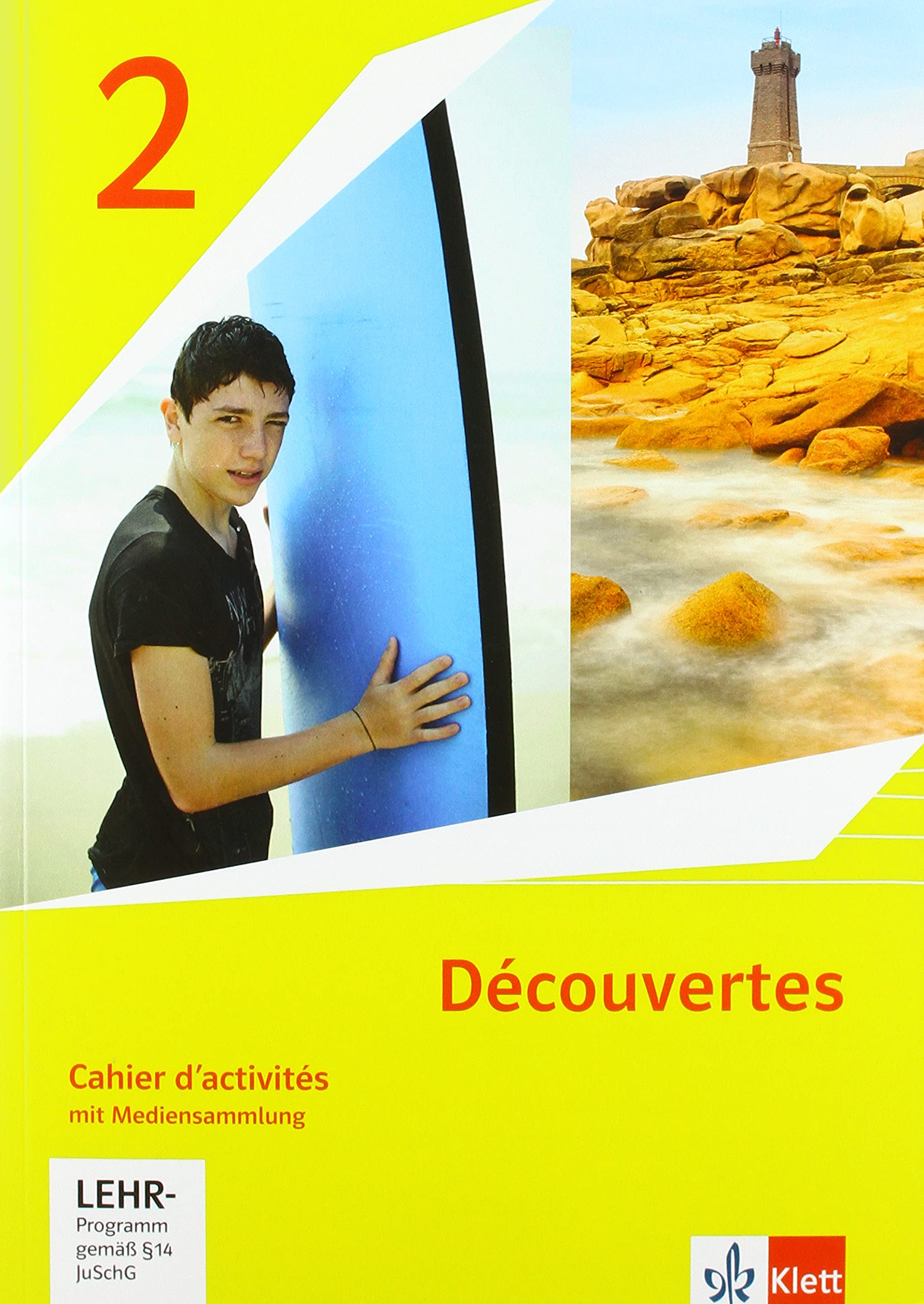 Découvertes 2. Ausgabe 1. oder 2. Fremdsprache. Cahier d'activités mit Mediensammlung 2. Lernjahr