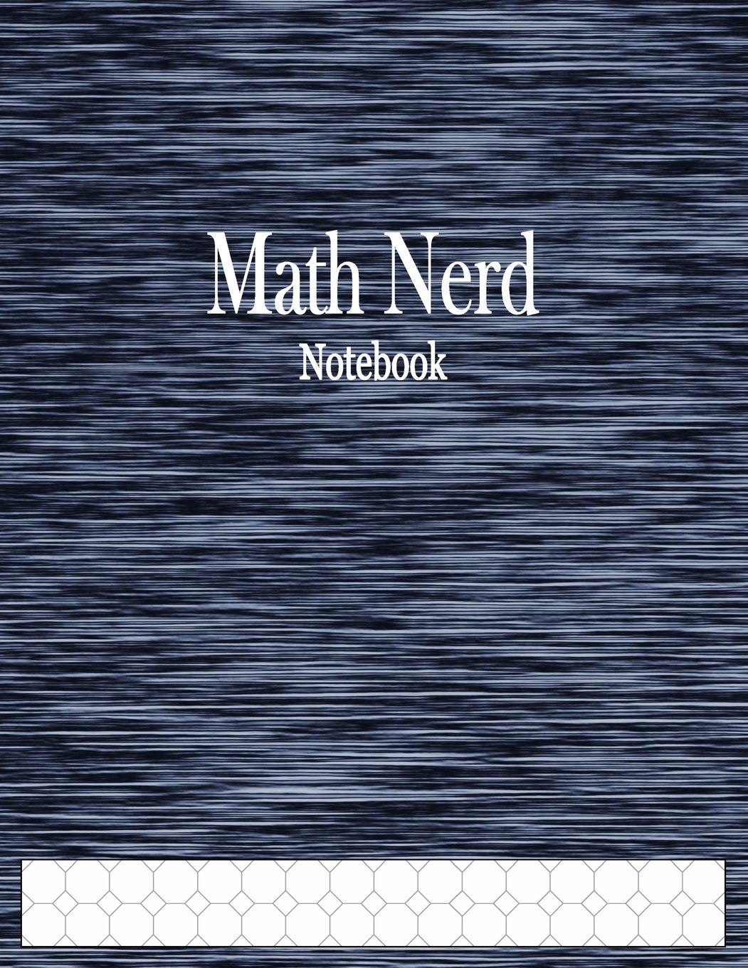 Math Nerd Notebook: 1/2" Octagonal Graph Paper Ruled