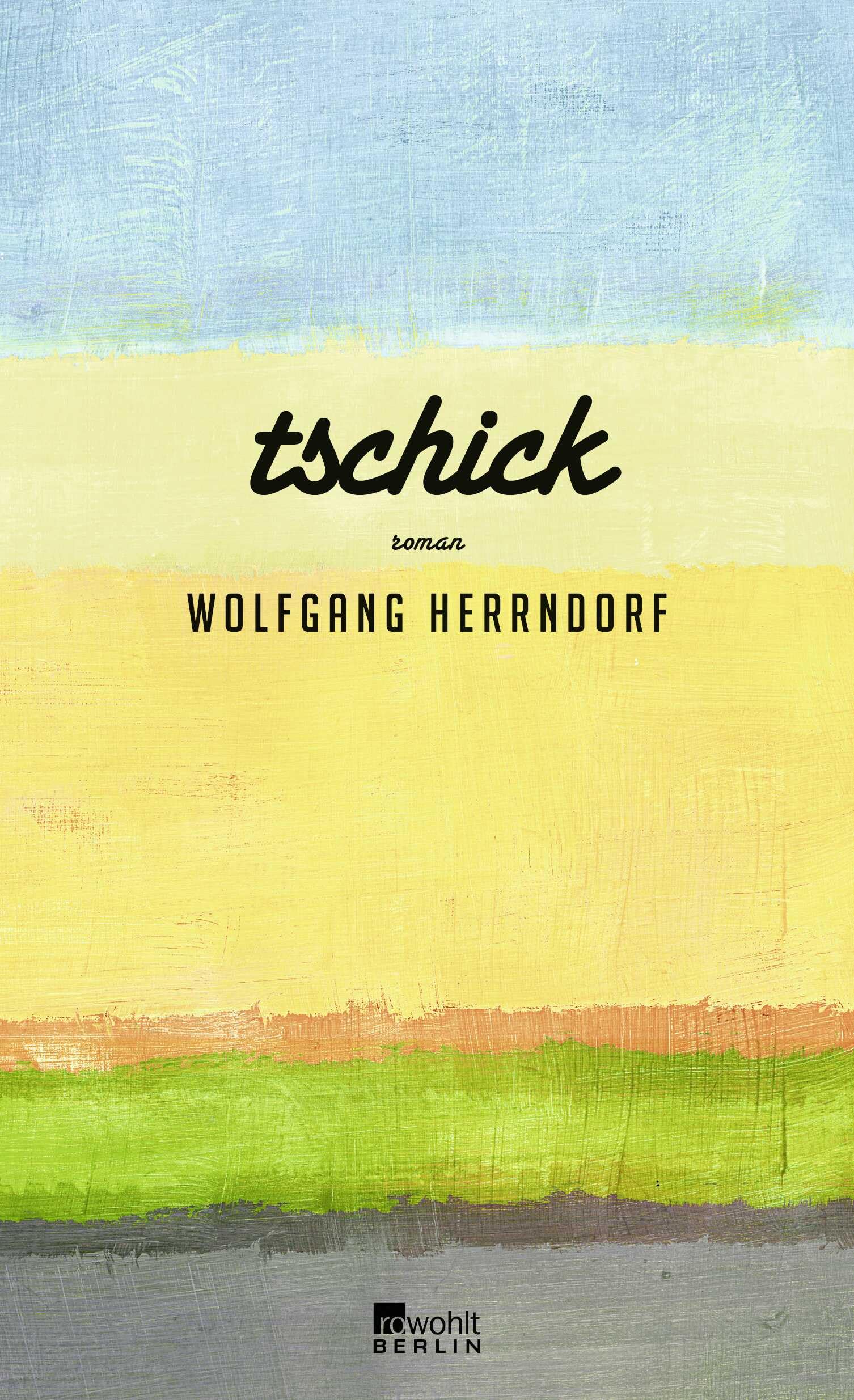 Tschick: Roman