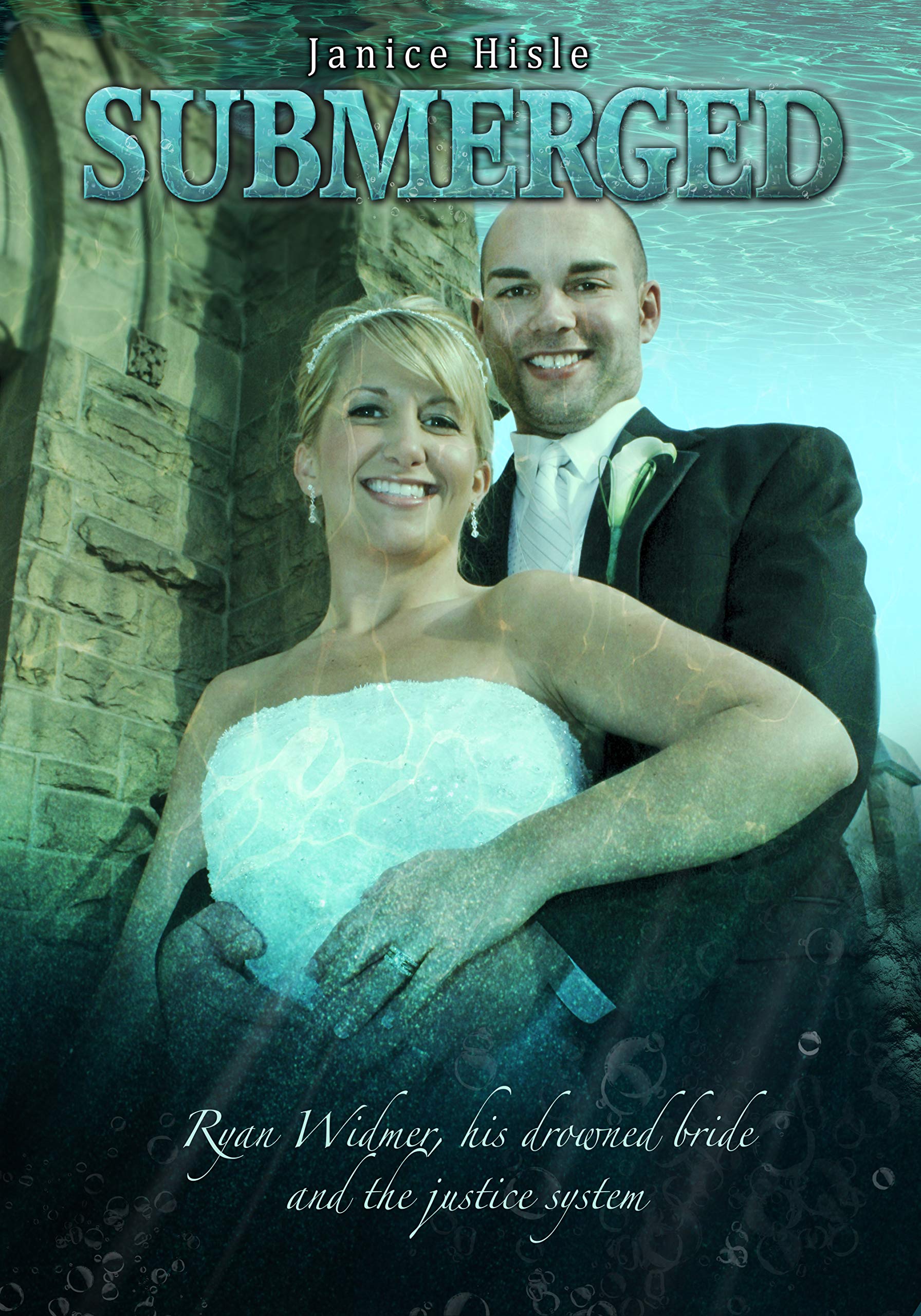 Submerged: Ryan Widmer, his drowned bride and the justice system