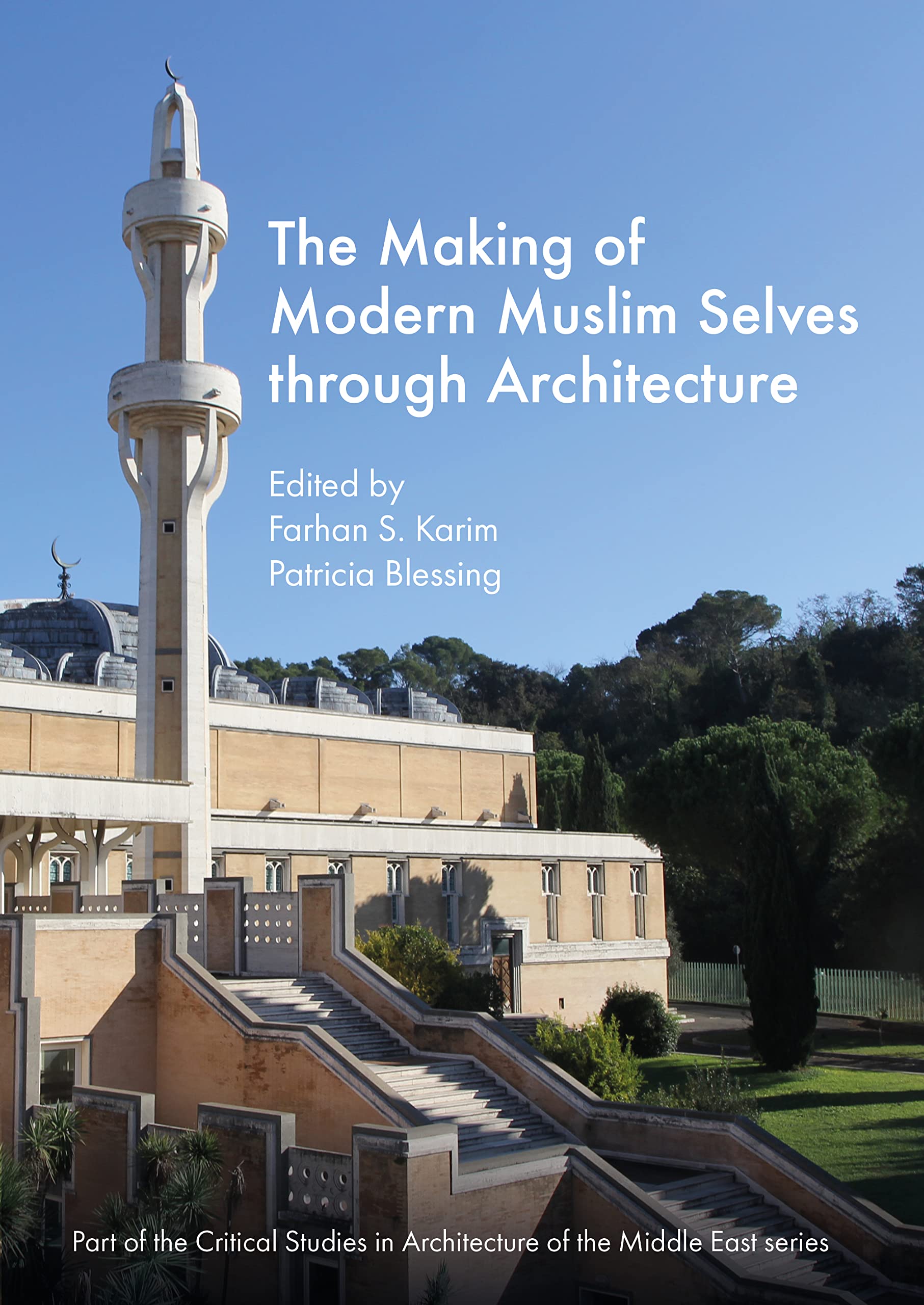 Modern Muslim Selves through Architecture prestigieuse étude académique