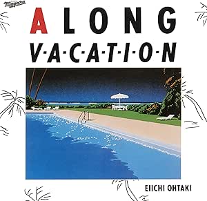 A LONG VACATION 20th Anniversary Edition