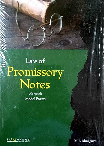 Law of Promissory Notes Along with MODEL FORMS / Useful book for practising advocates, bankers etc.