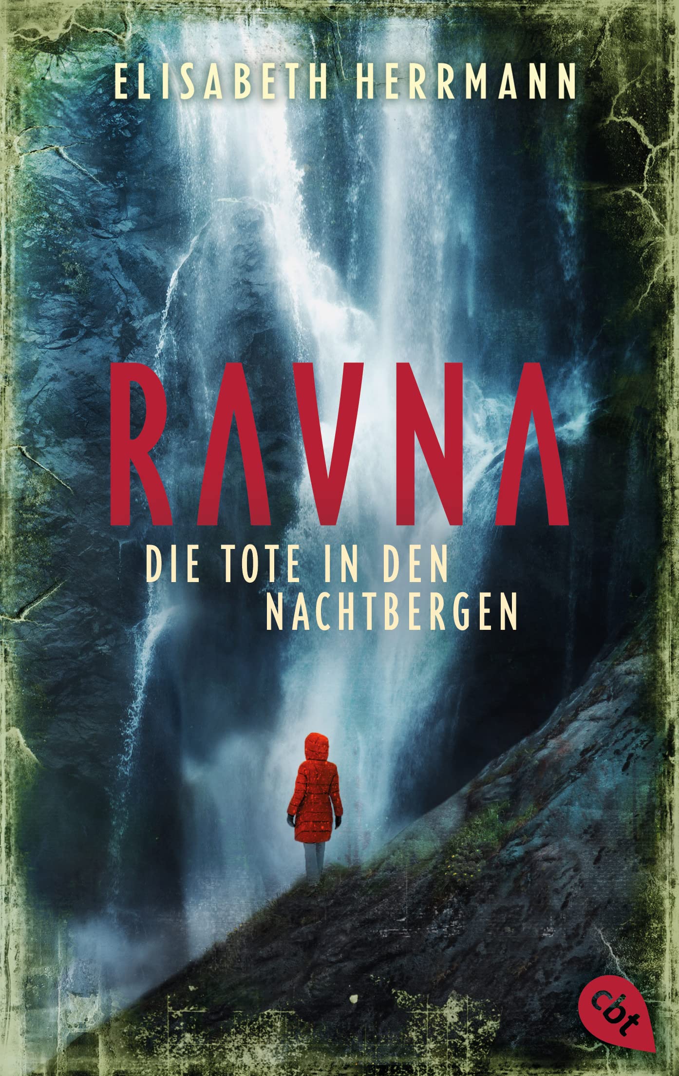 RAVNA – Die Tote in den Nachtbergen: Nordic All-Age-Thriller der SPIEGEL-Bestsellerautorin. Ausgezeichnet mit dem Glauser Preis 2023
