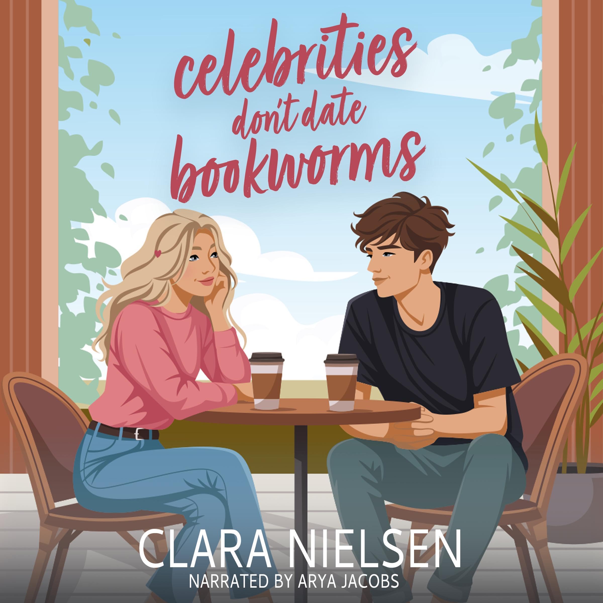 Cover art for Celebrities Don't Date Bookworms