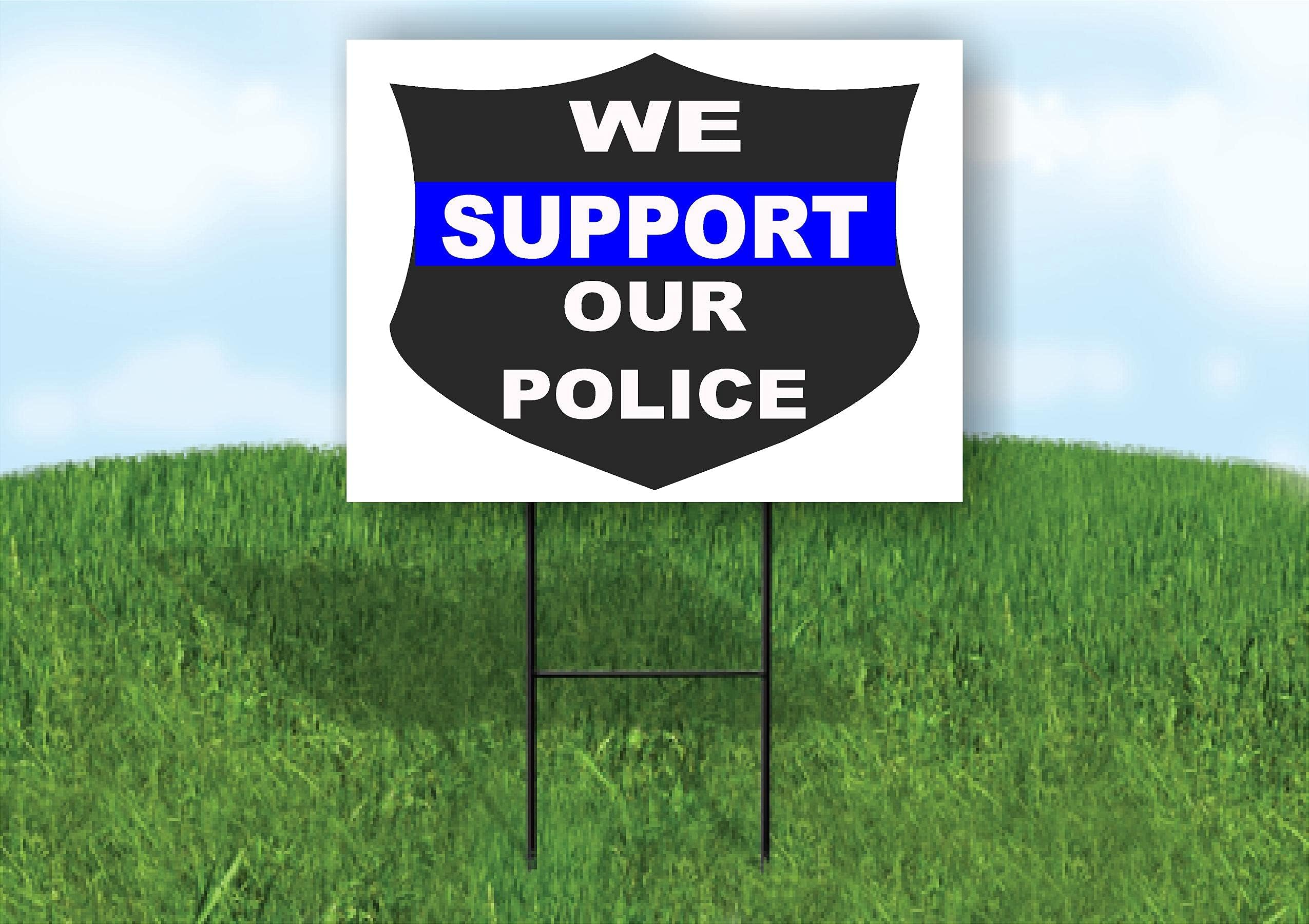 Amazon.com : 4Less Co 18x12 Inch WE Support Our Police Yard Sign with ...