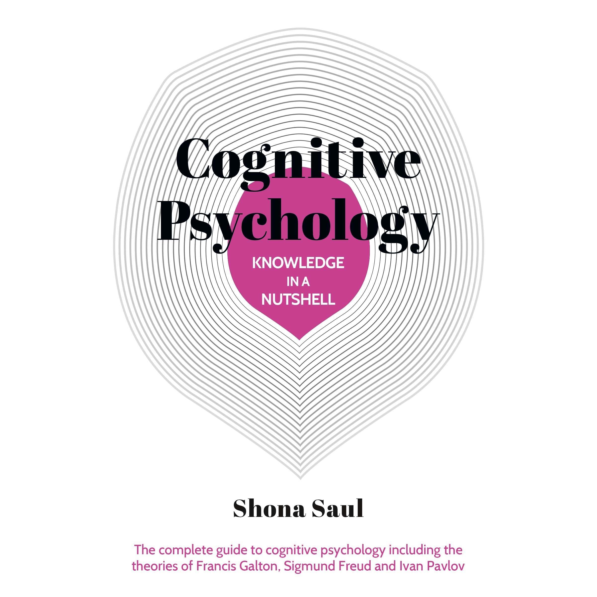 Knowledge in a Nutshell: Cognitive Psychology